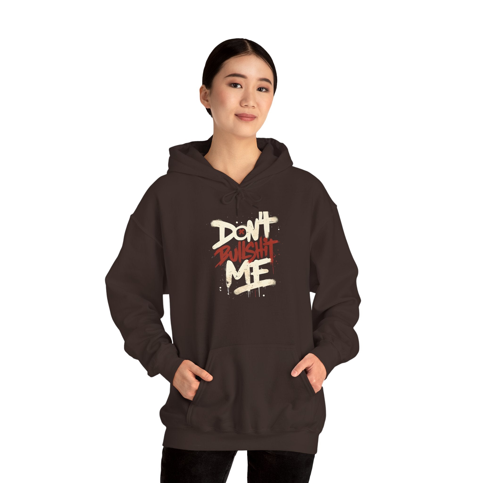 Don't Bull shit me Unisex Hoodie, Trendy Streetwear Sweatshirt, Comfortable Gift for Friends, Fall Fashion, Cool Casual Outfit