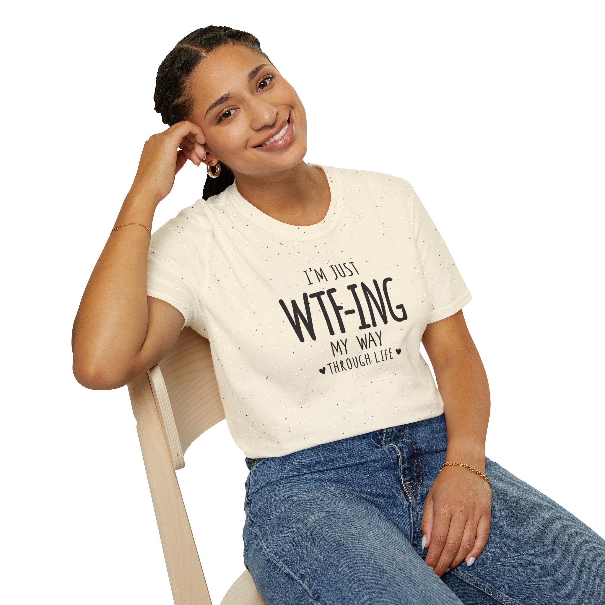 WTFing My Way T-Shirt, Funny Graphic Tee, Unisex Humor Shirt, Casual Wear, Gift for Friends, Everyday Fashion