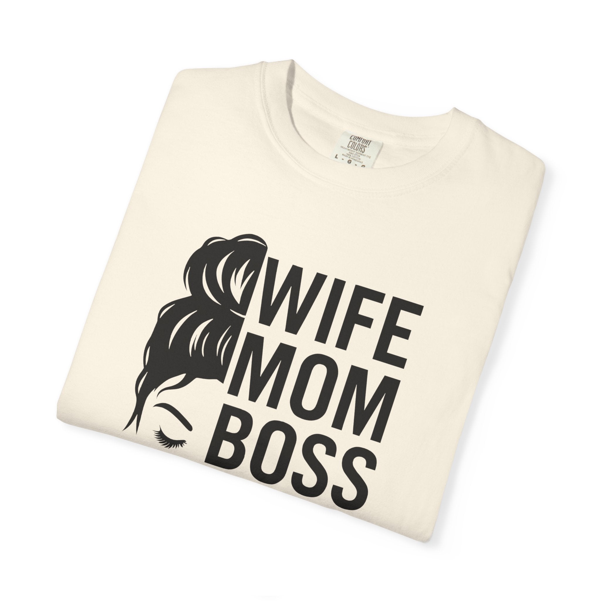 Wife Mom Boss T-Shirt, Unisex Tee for Moms, Gift for New Moms, Casual Outfit, Mother's Day Gift