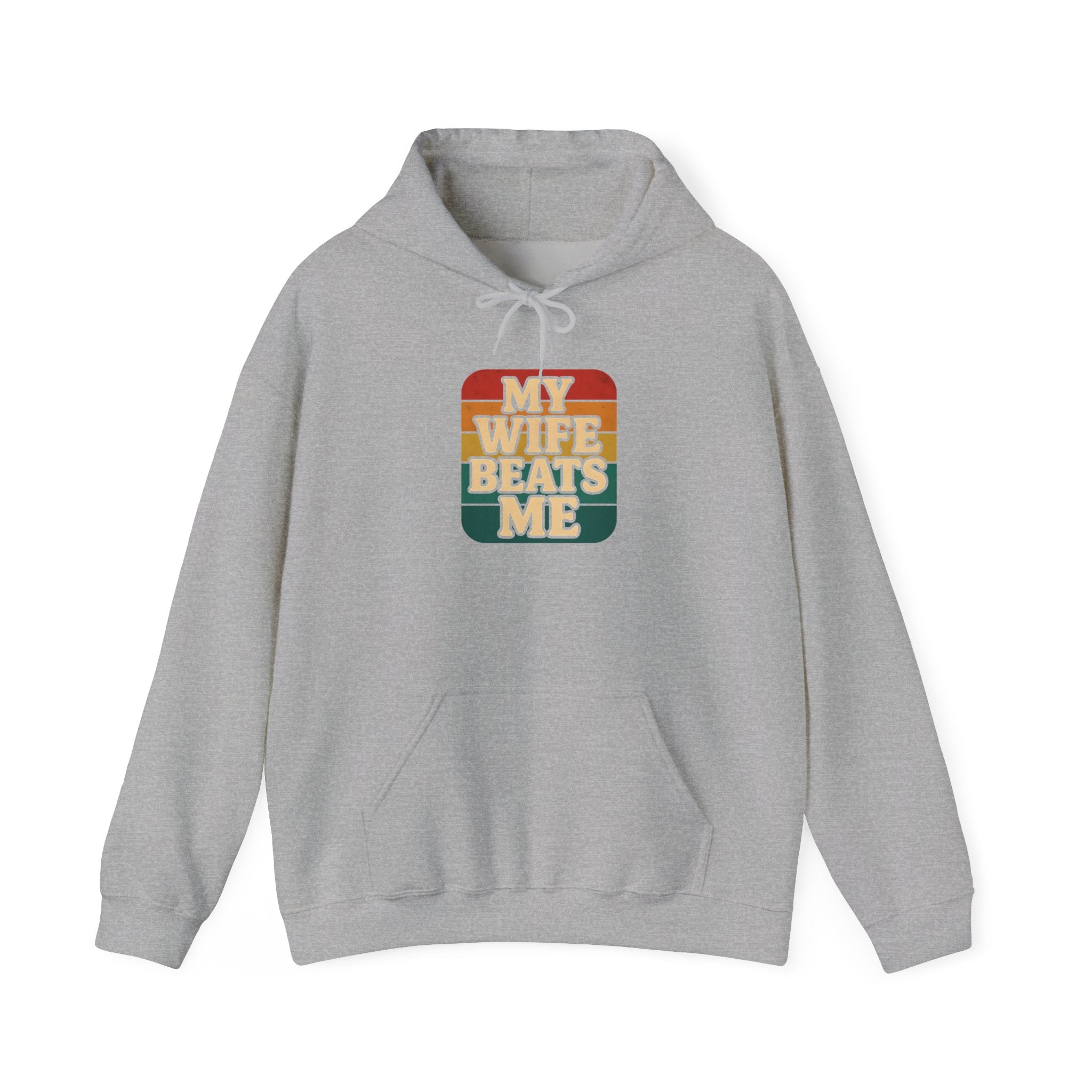 Retro Hoodie - 'My Wife Beats Me' Comfortable Sweatshirt