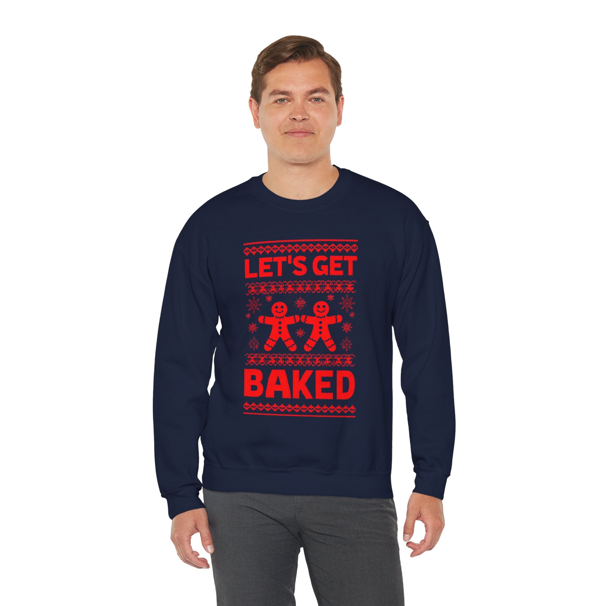 Festive Crewneck Sweatshirt - "Let's Get Baked"