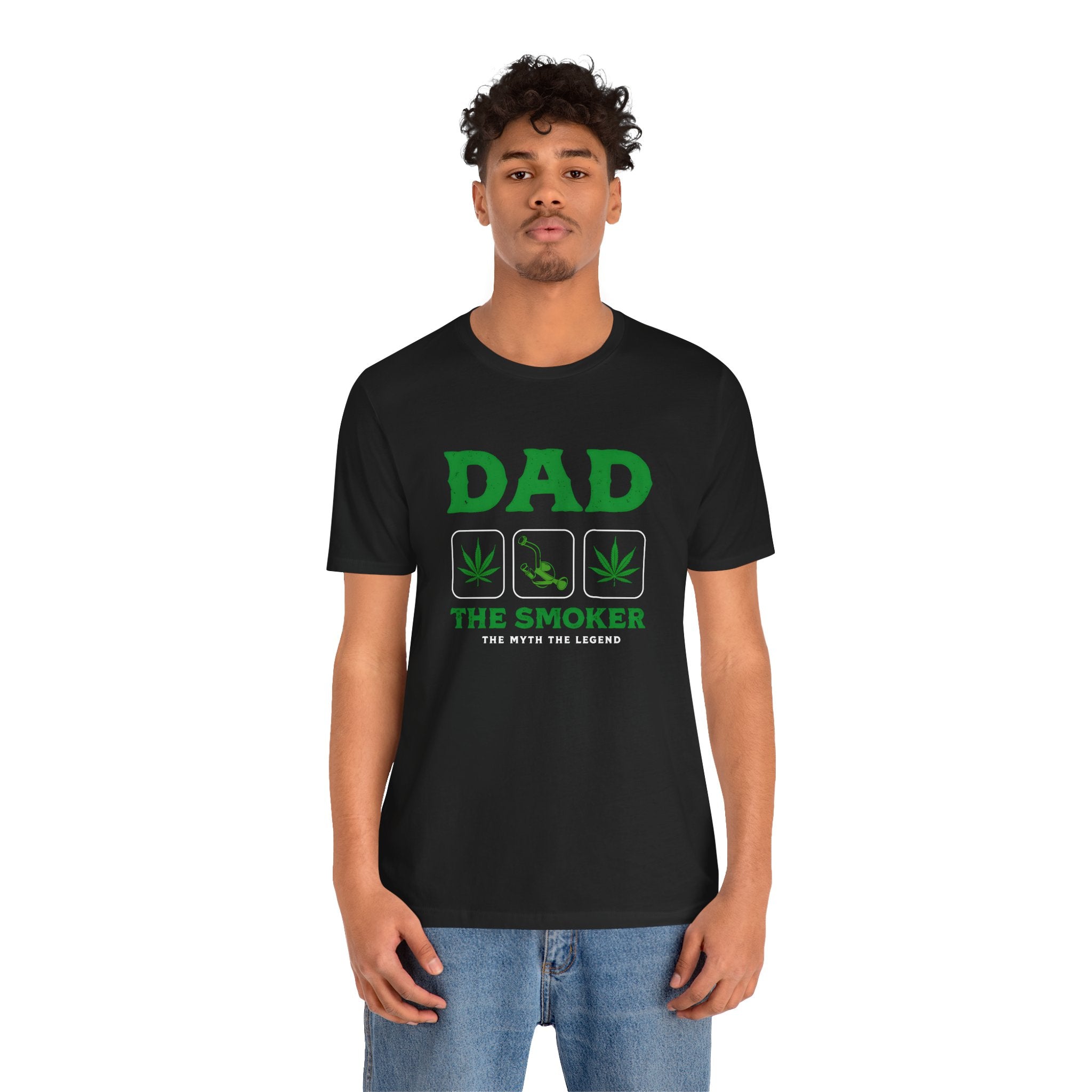 Dad The Smoker T-Shirt — Funny Cannabis Father’s Day Tee