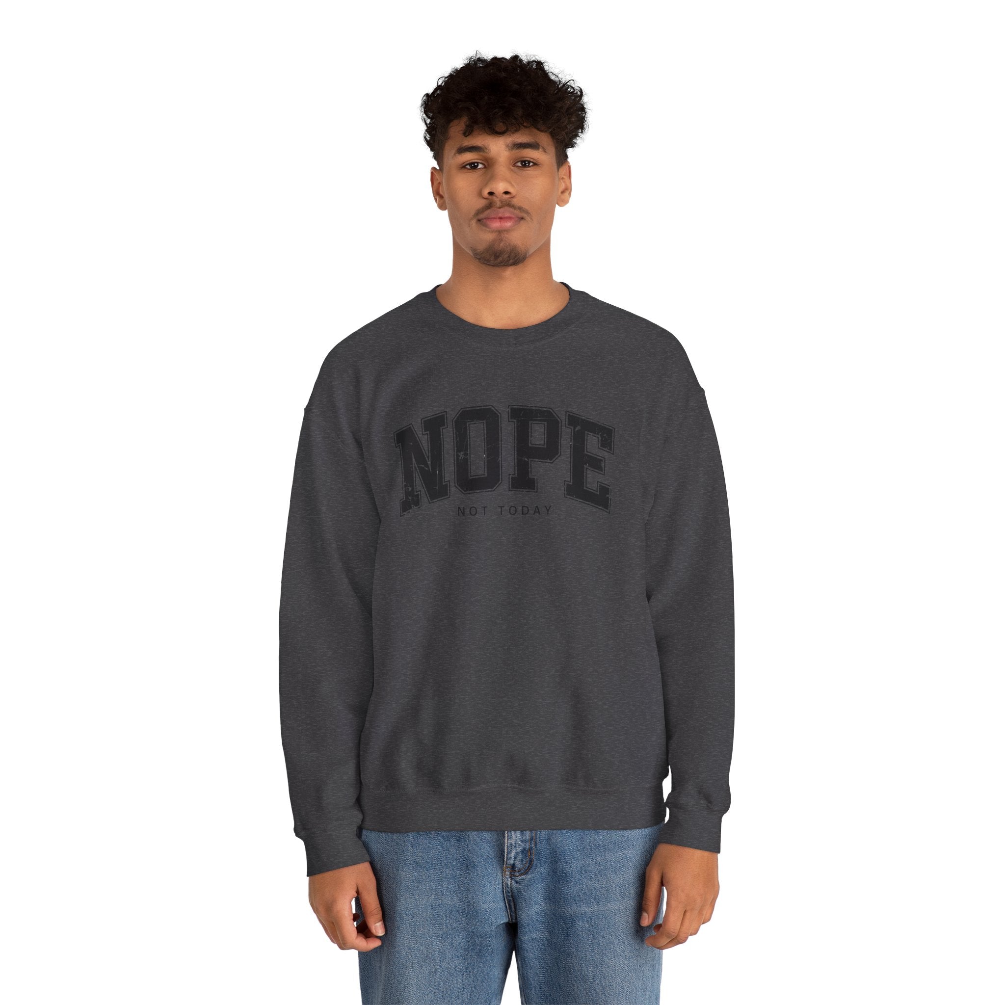 Cozy Unisex Sweatshirt | Cute 'NOPE NOT TODAY' Graphic, Relaxed Fit, Perfect for Casual Wear, Gifts, Everyday Comfort, Chill Days