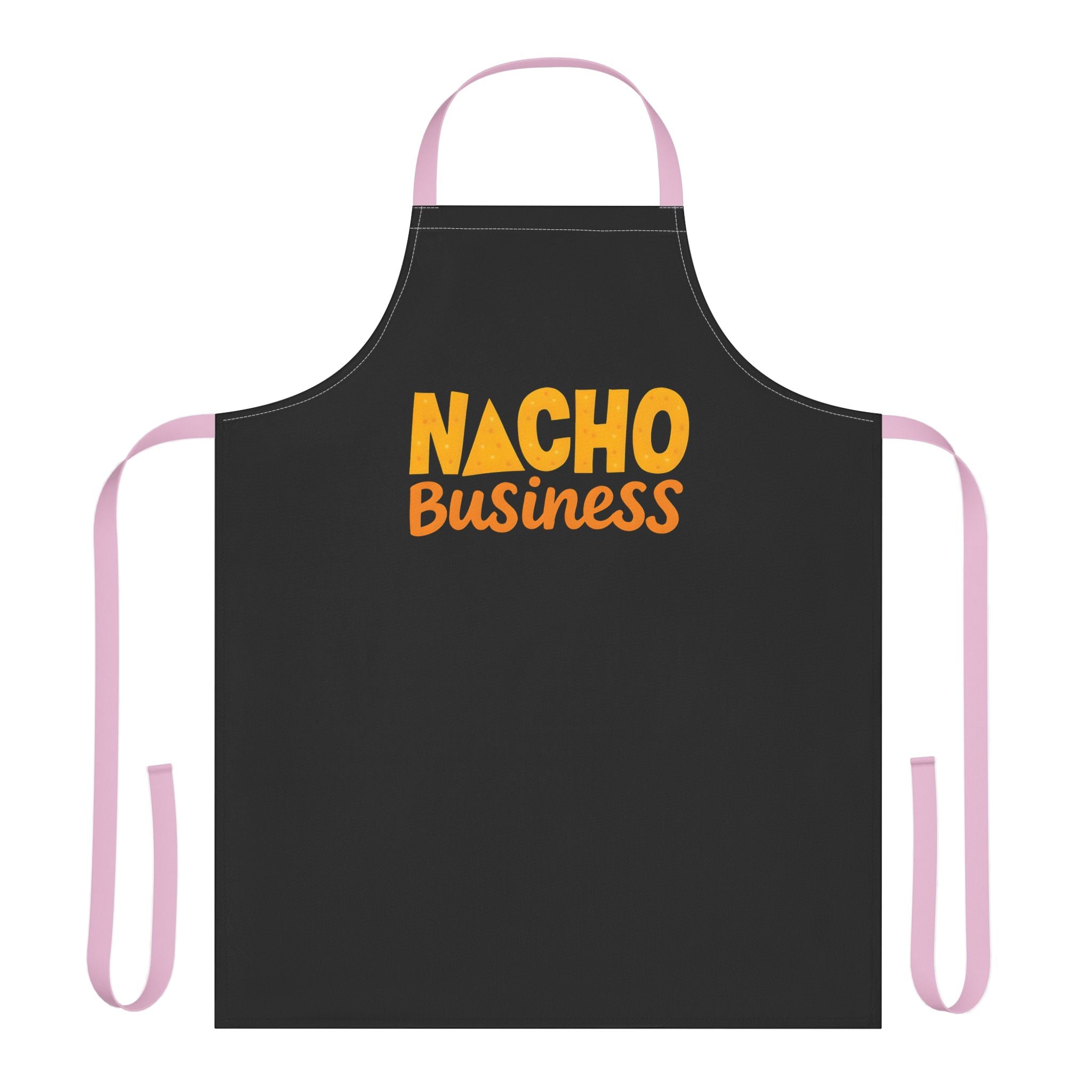 Nacho Business Apron — Funny Kitchen Apron for Cooks & Grillers