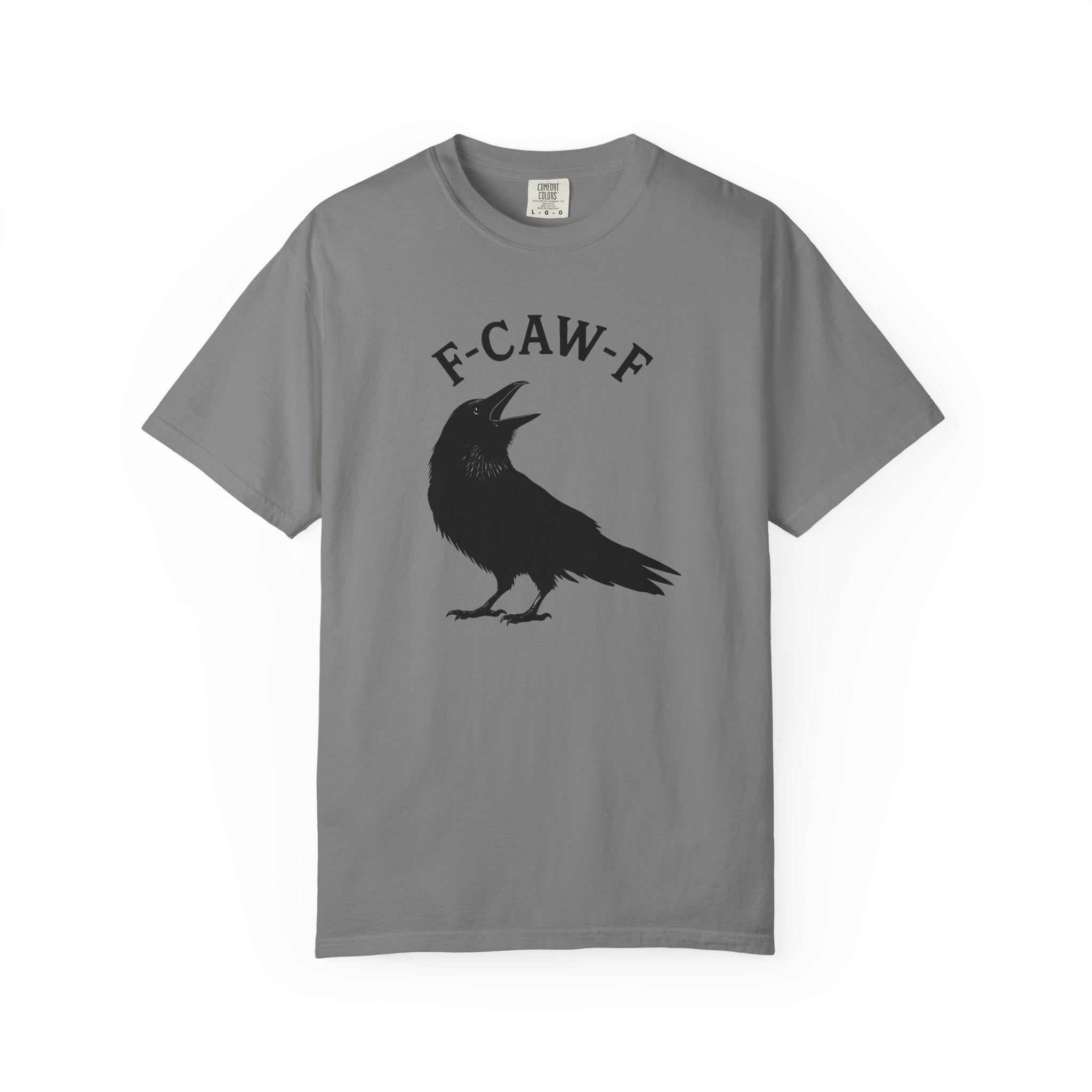 F-Caw-F Unisex Garment-Dyed T-Shirt