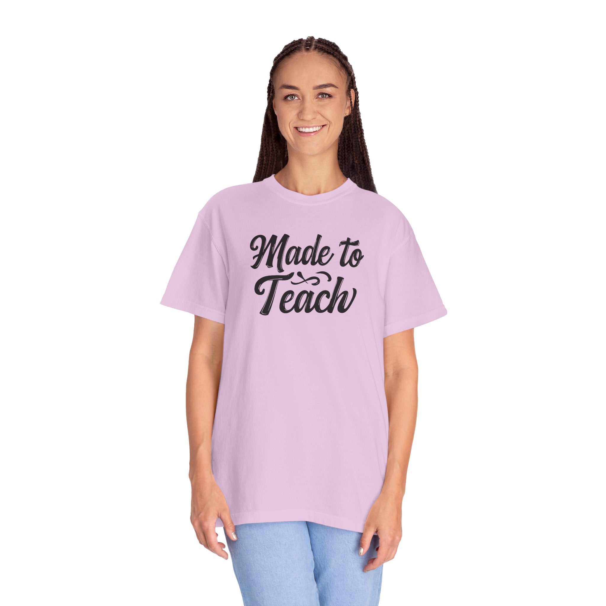Made to Teach Unisex Garment-Dyed T-Shirt