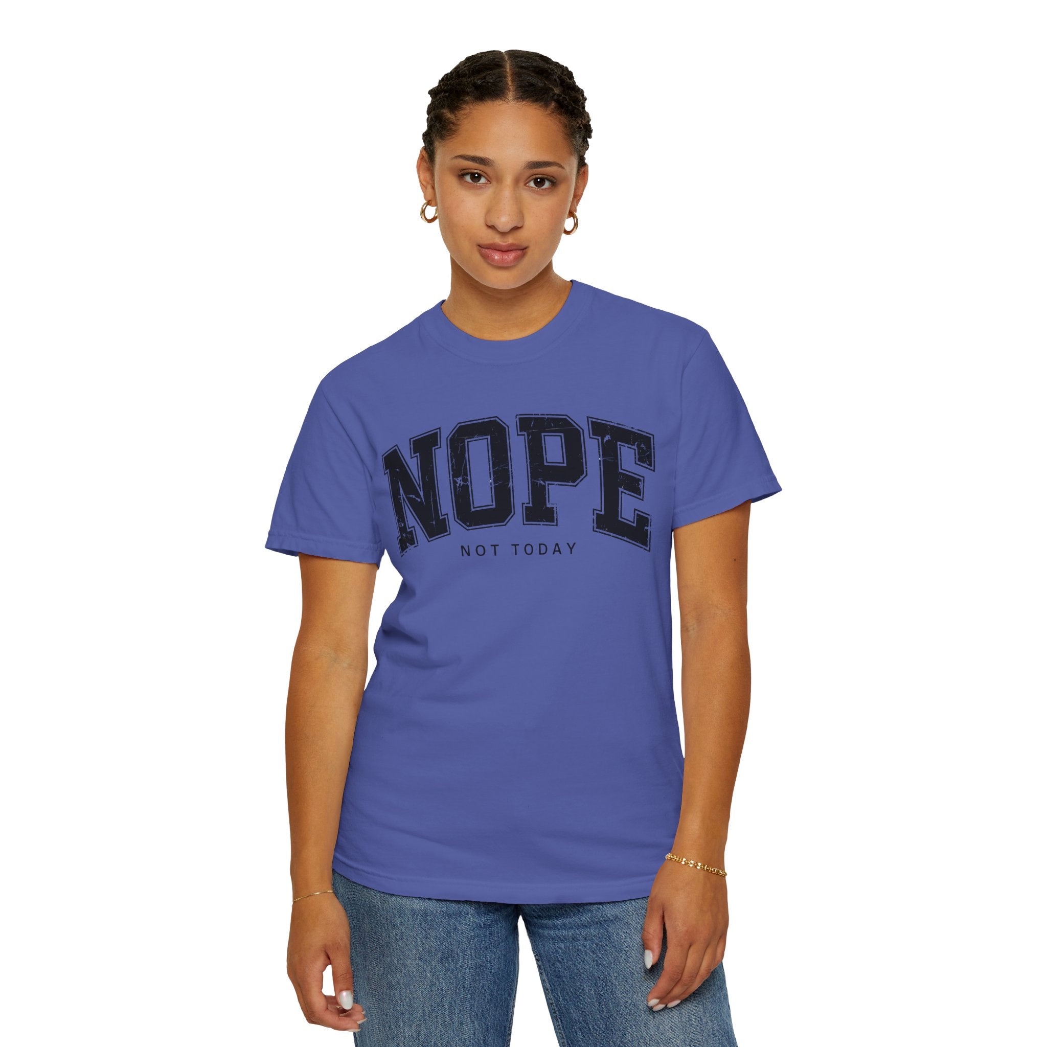 Unisex T-shirt Nope Not Today Funny Graphic Tee