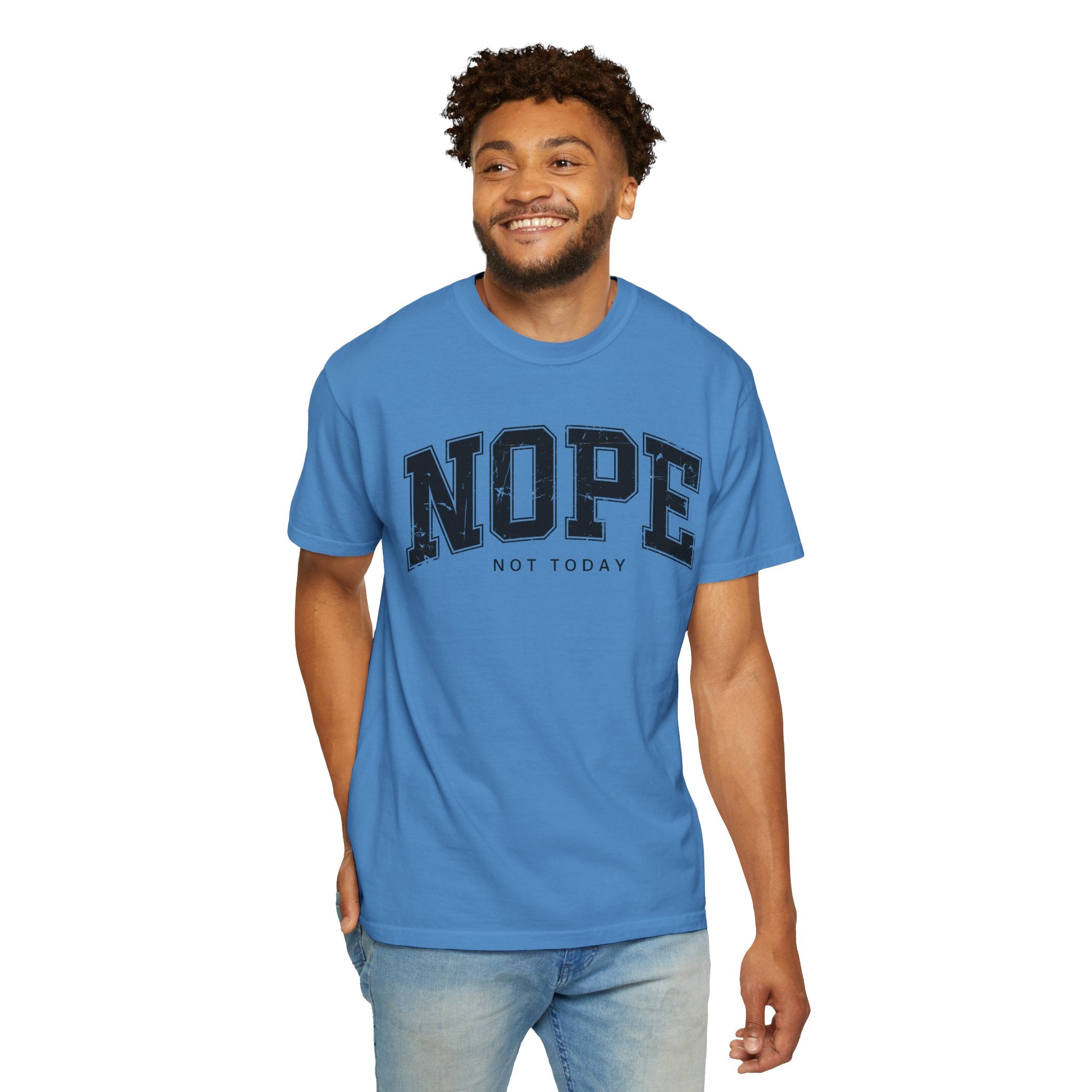 Unisex T-shirt Nope Not Today Funny Graphic Tee