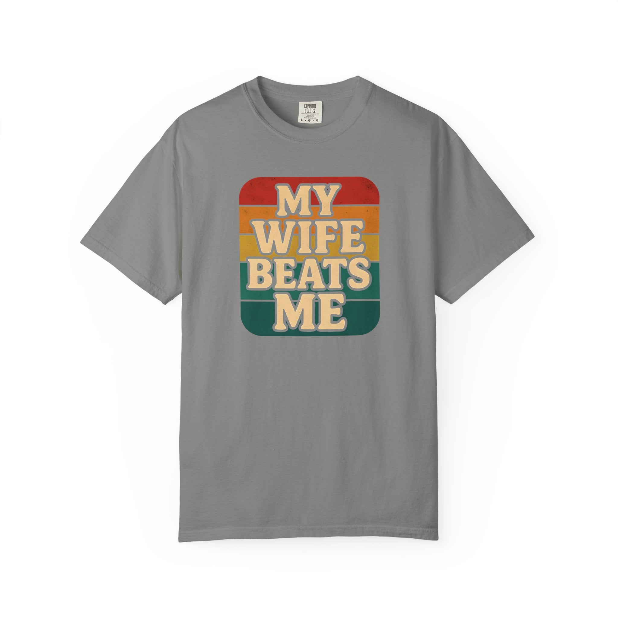 Humorous Unisex T-Shirt - 'My Wife Beats Me' Design