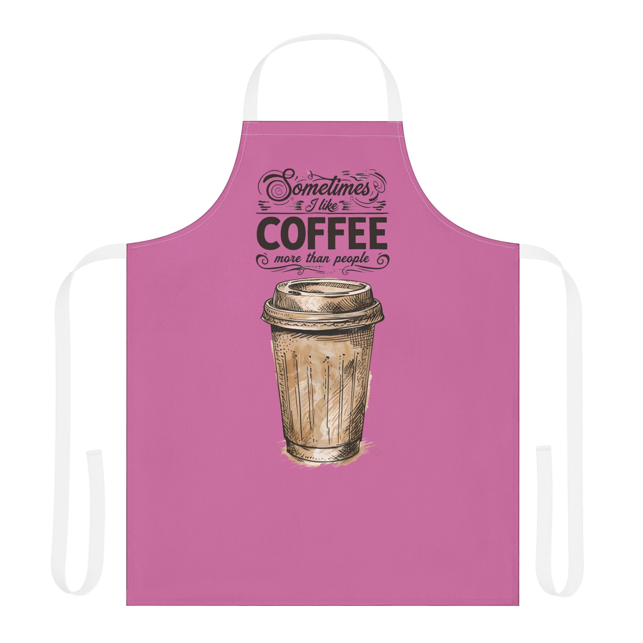 Coffee Lover Apron — "Sometimes I Like Coffee More Than People" Pink Kitchen Apron