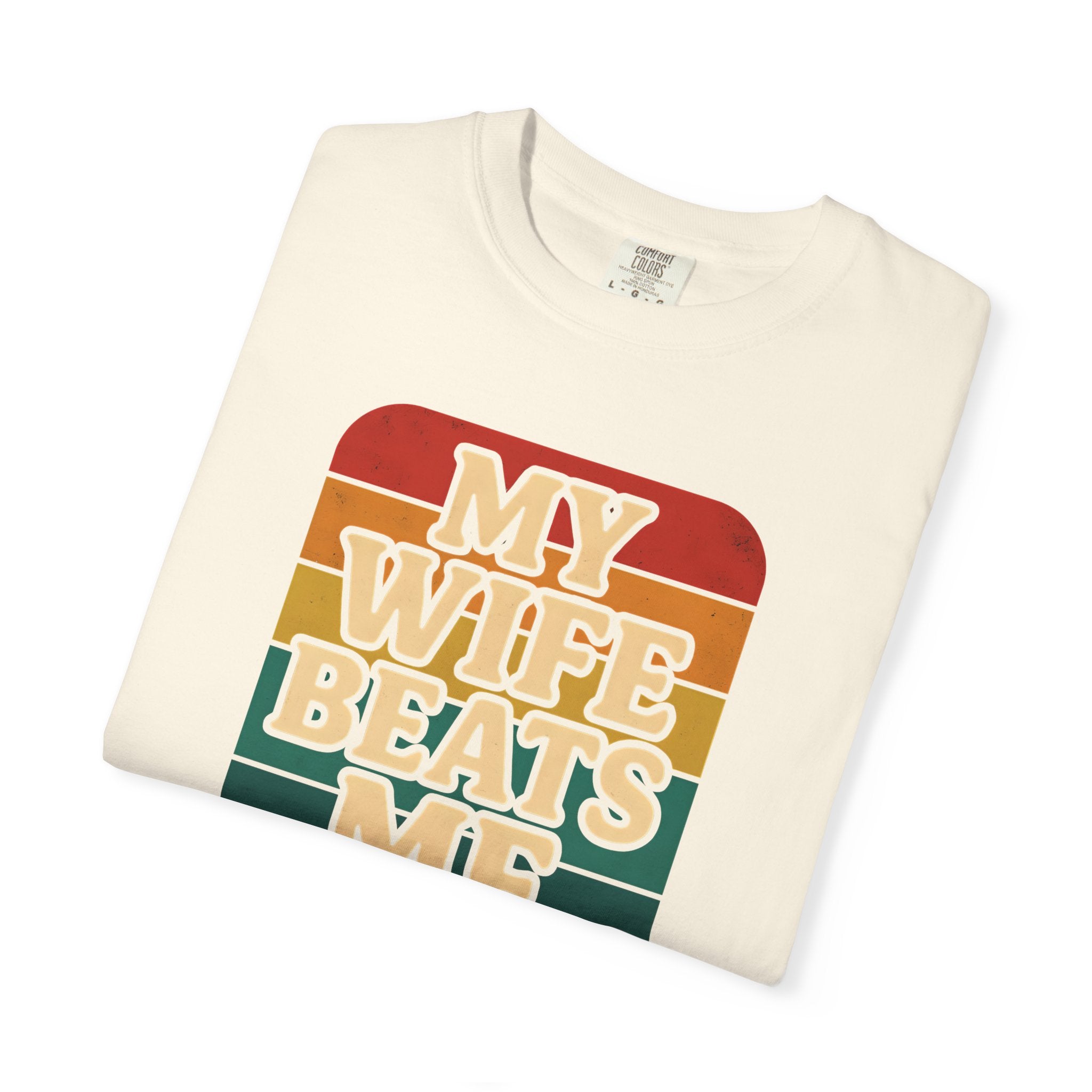 Humorous Unisex T-Shirt - 'My Wife Beats Me' Design