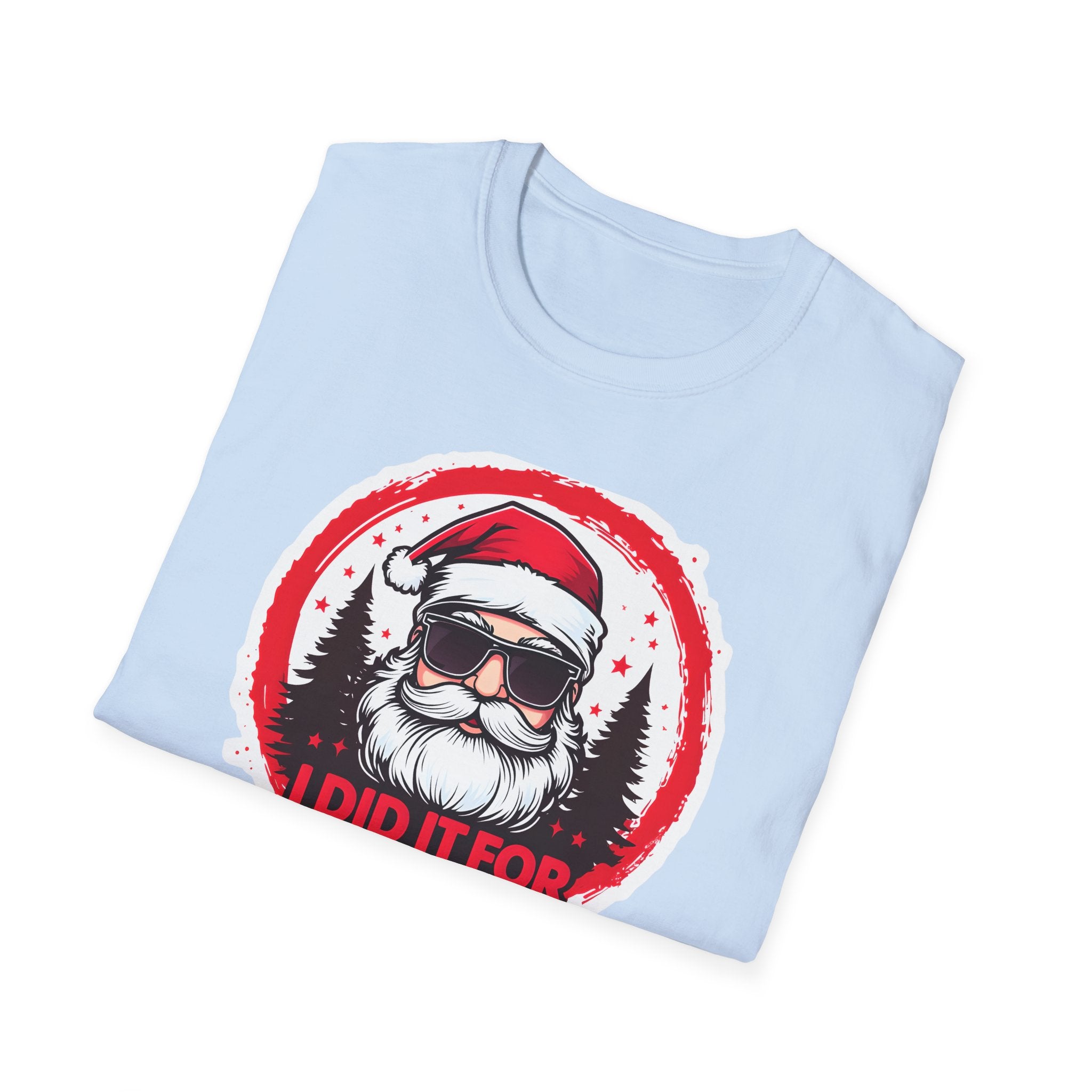 Funny Santa T-Shirt, Christmas Humor Shirt, Holiday Gift, Unisex Tee, I Did It For The Ho's, Festive Apparel, Winter Party Wear