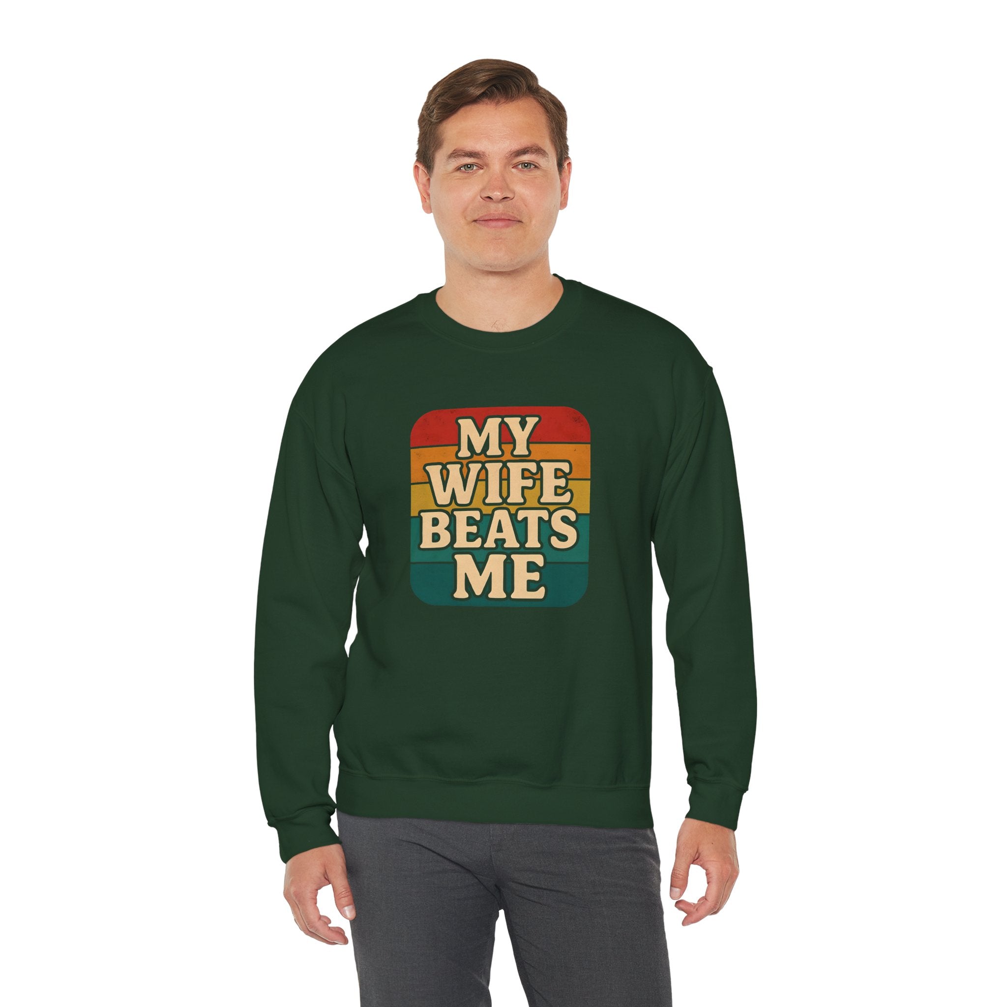 Funny Unisex Crewneck Sweatshirt - 'My Wife Beats Me'