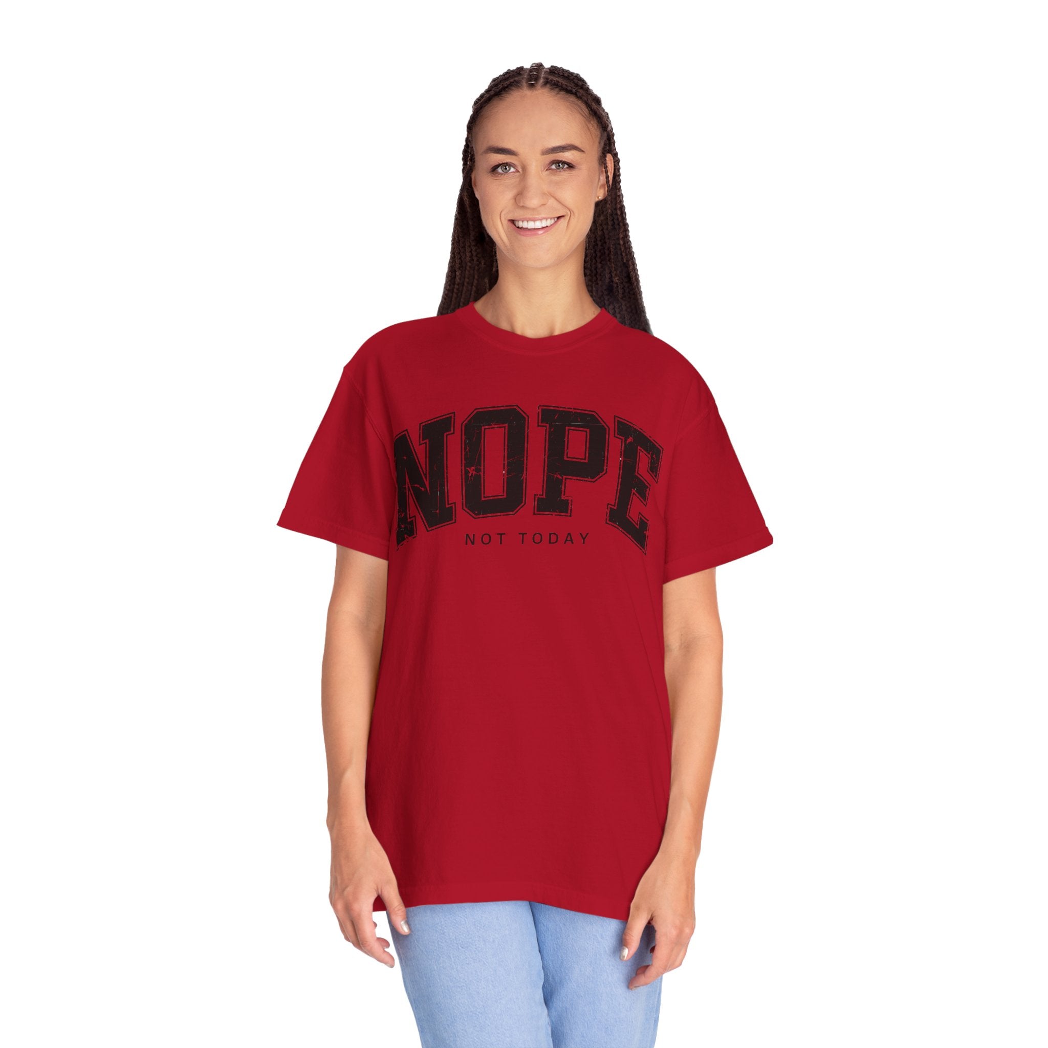 Unisex T-shirt Nope Not Today Funny Graphic Tee