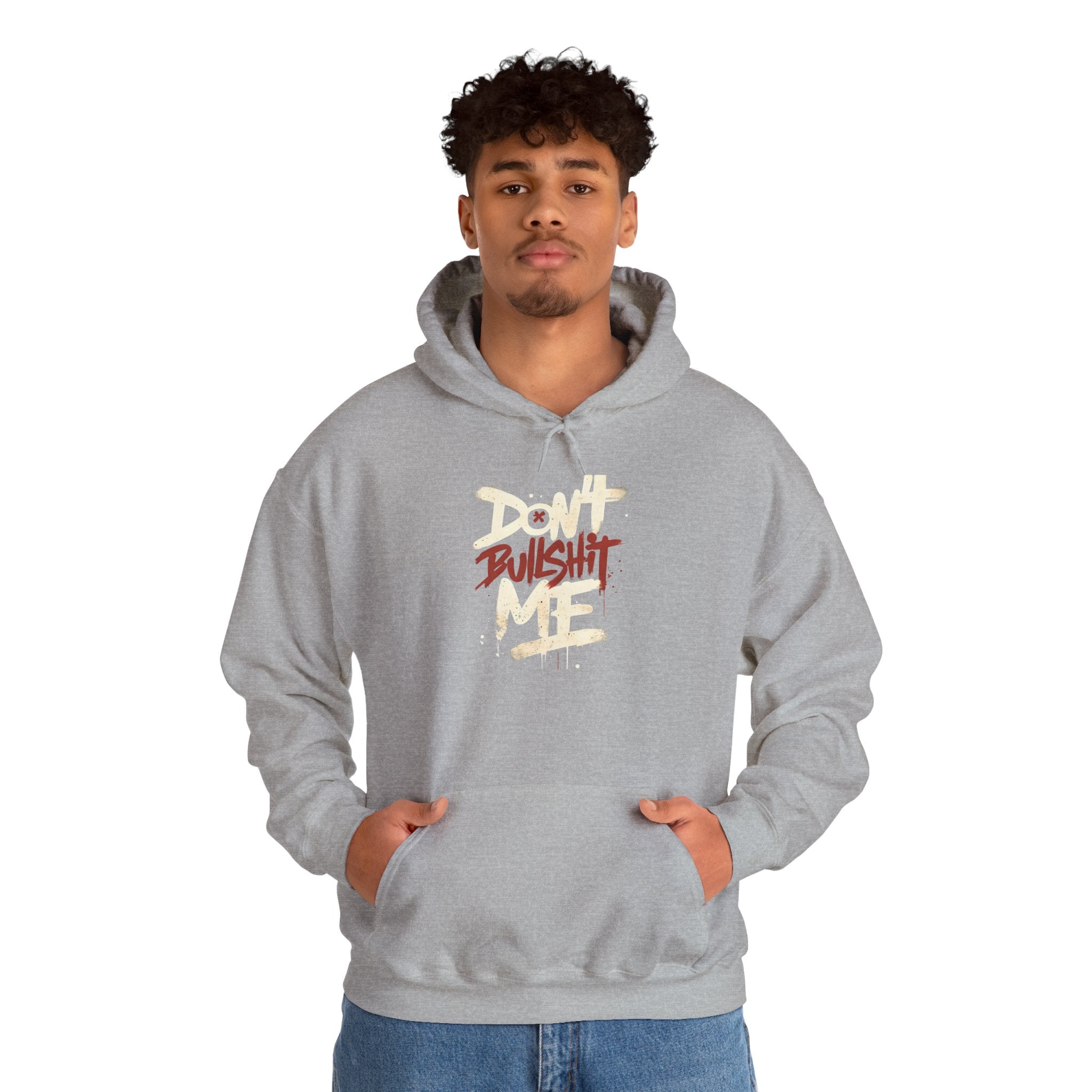 Don't Bull shit me Unisex Hoodie, Trendy Streetwear Sweatshirt, Comfortable Gift for Friends, Fall Fashion, Cool Casual Outfit