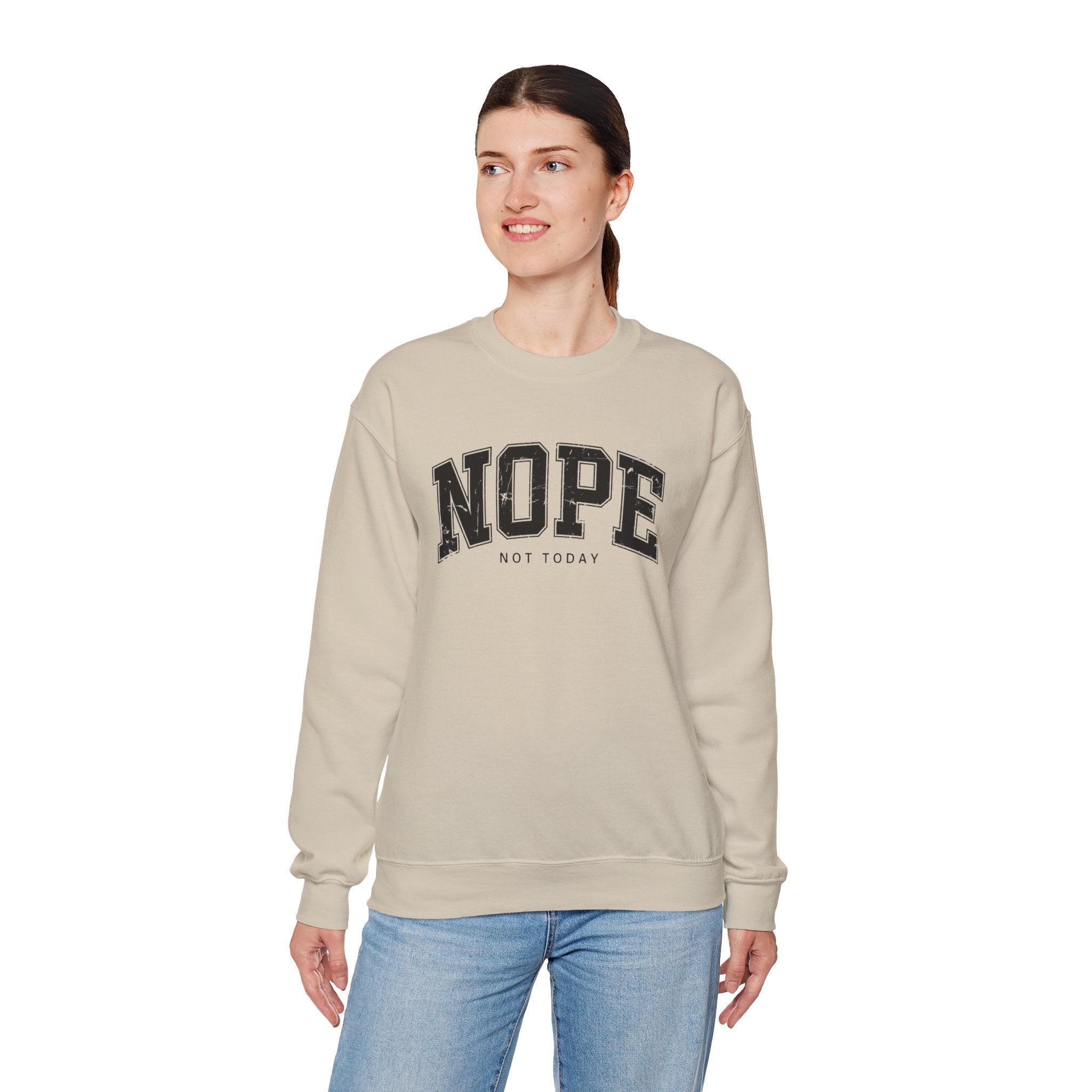 Cozy Unisex Sweatshirt | Cute 'NOPE NOT TODAY' Graphic, Relaxed Fit, Perfect for Casual Wear, Gifts, Everyday Comfort, Chill Days