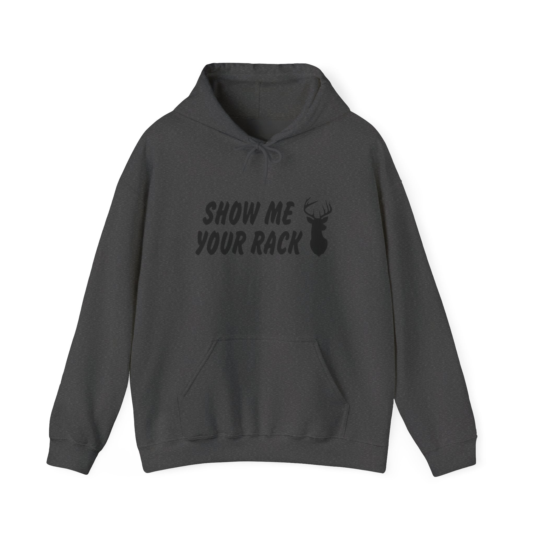 Funny Hunting Hoodie - Show Me Your Rack, Unisex Sweatshirt for Outdoors, Gift for Hunters, Casual Wear, Holiday Apparel