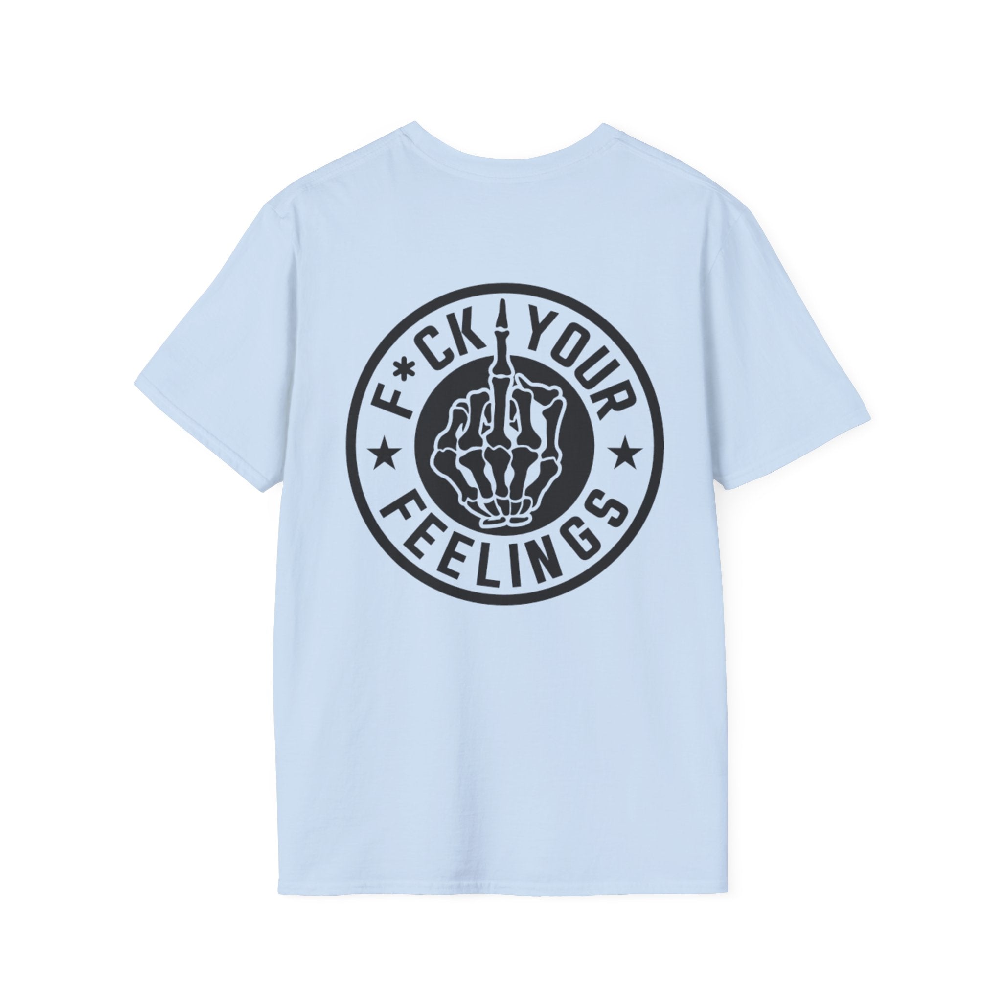 F*ck Your Feelings Unisex Softstyle T-Shirt