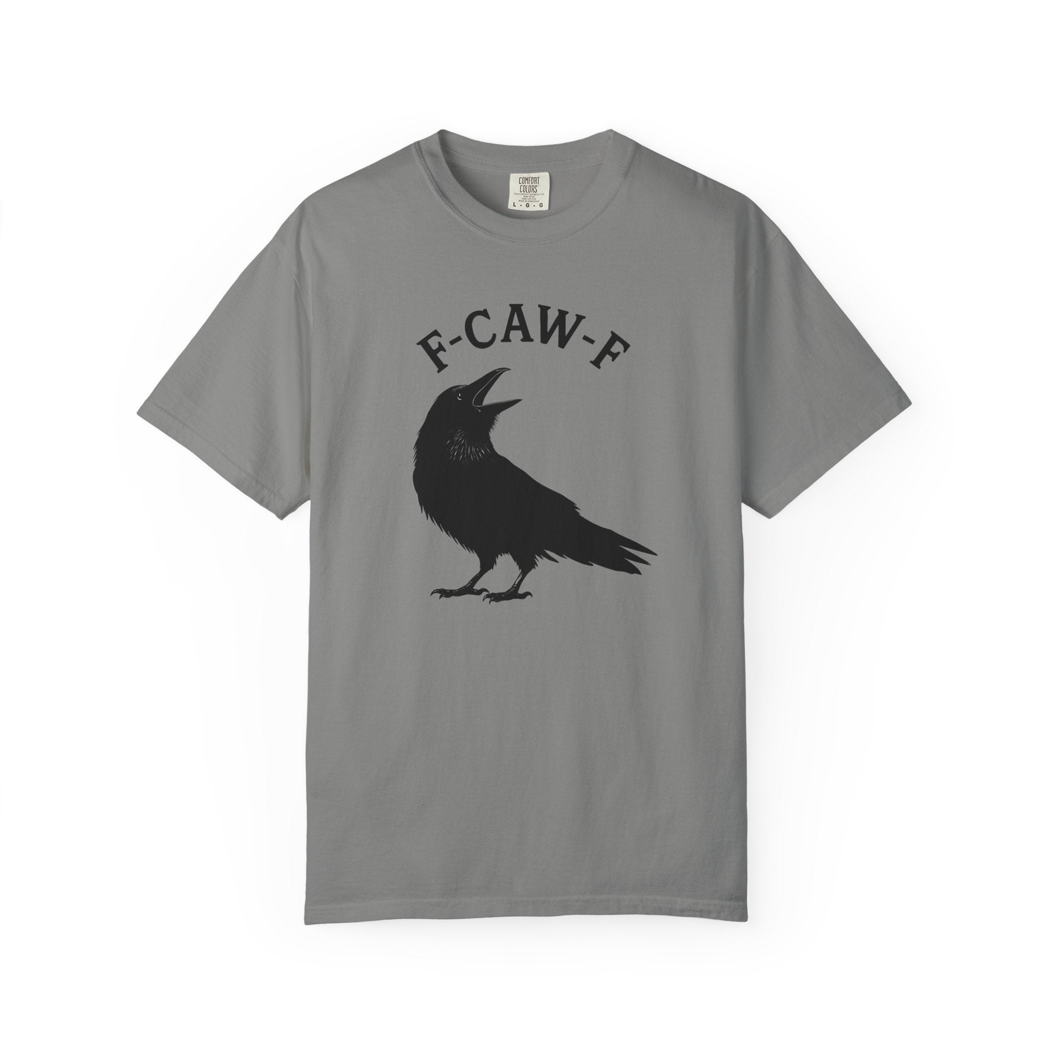 F-Caw-F Unisex Garment-Dyed T-Shirt