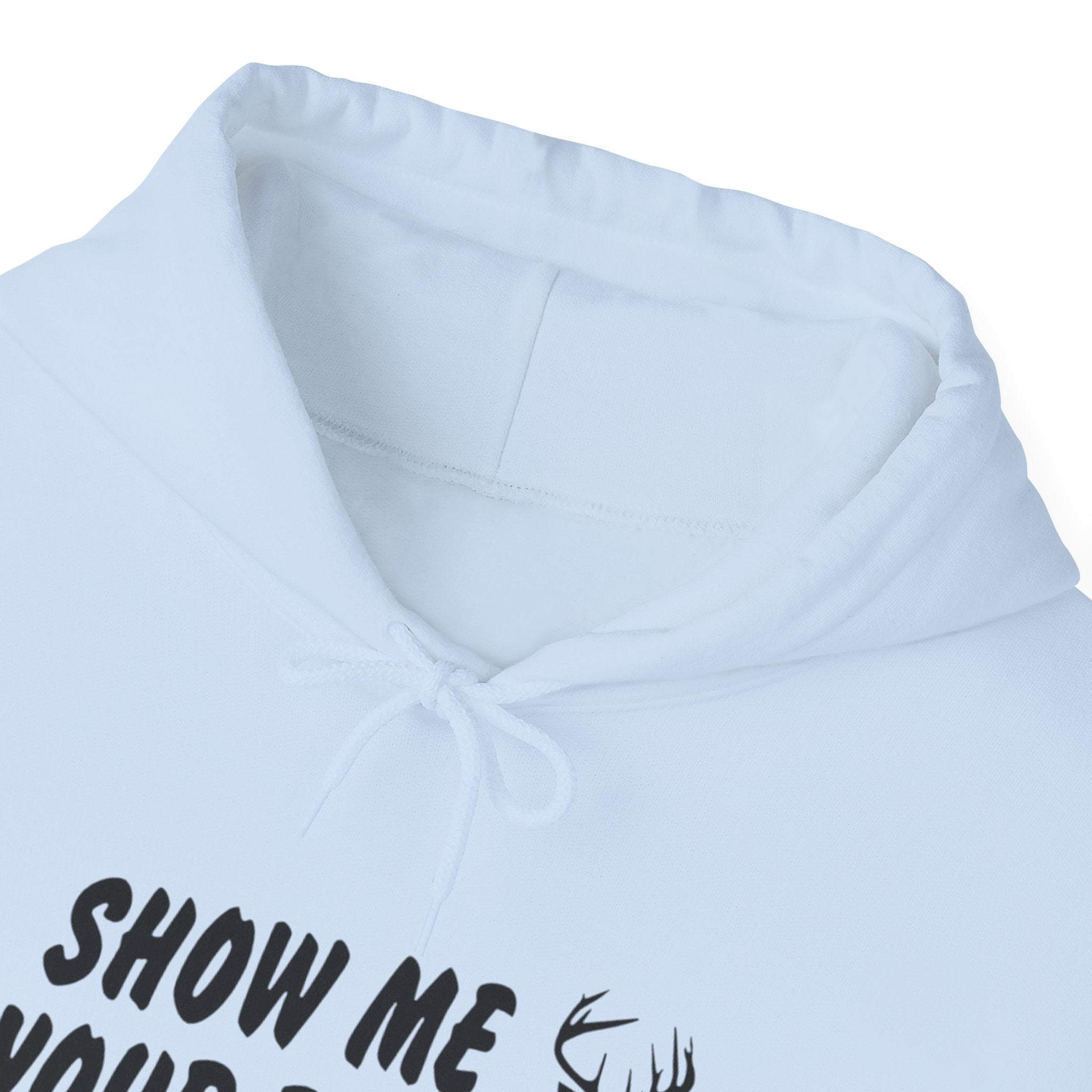 Funny Hunting Hoodie - Show Me Your Rack, Unisex Sweatshirt for Outdoors, Gift for Hunters, Casual Wear, Holiday Apparel