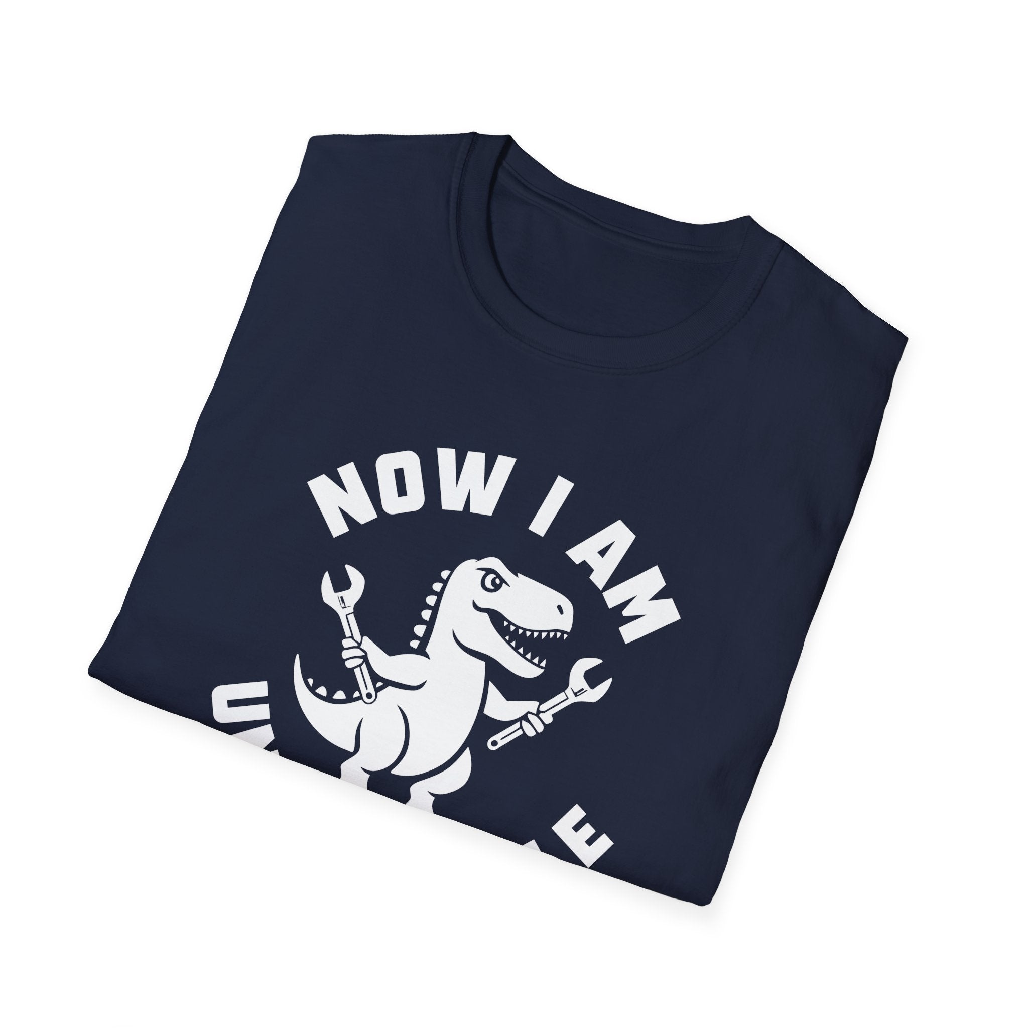 Unstoppable T-Rex T-Shirt – “Now I Am Unstoppable” Dinosaur Tee