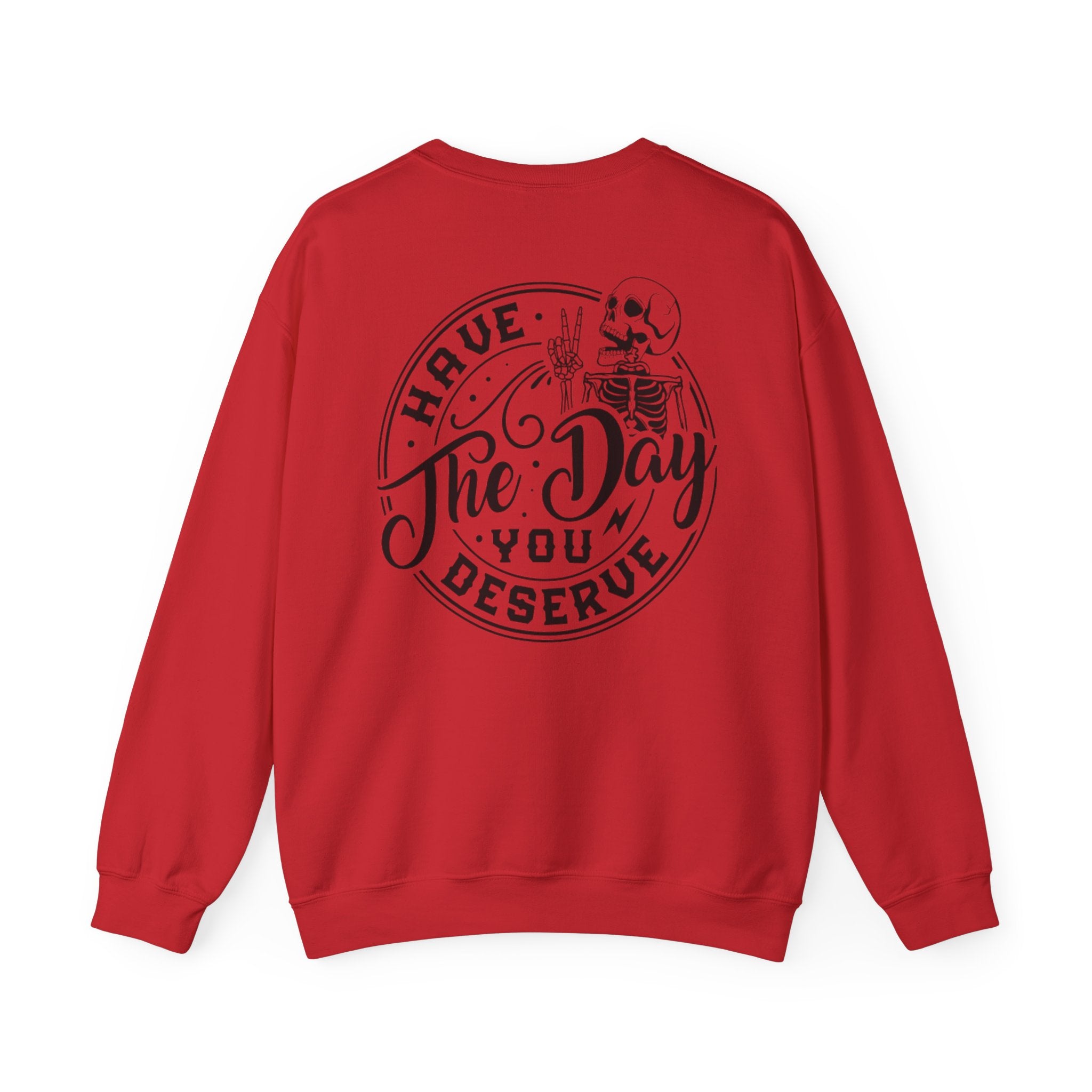 Motivational Skeleton Crewneck Sweatshirt