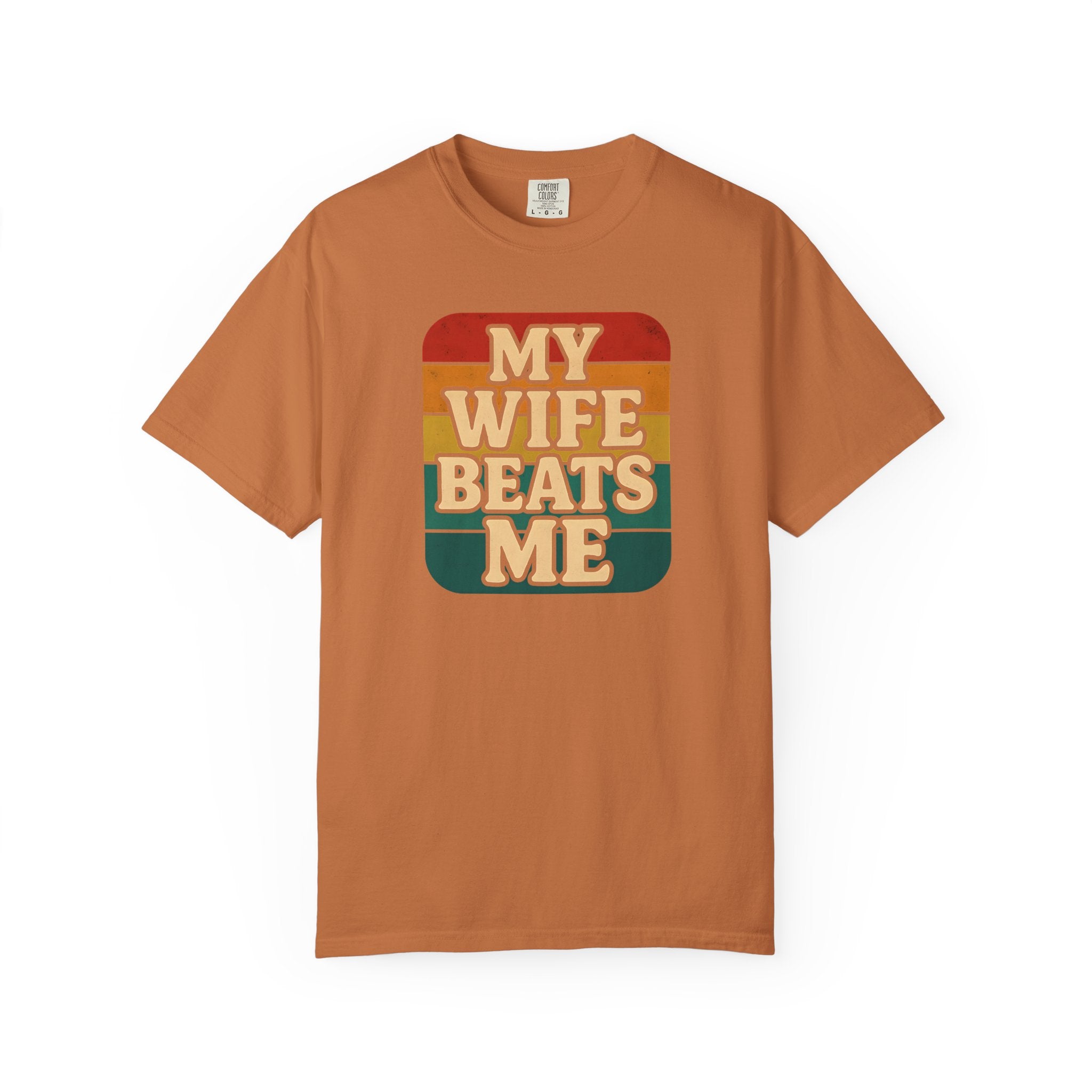 Humorous Unisex T-Shirt - 'My Wife Beats Me' Design