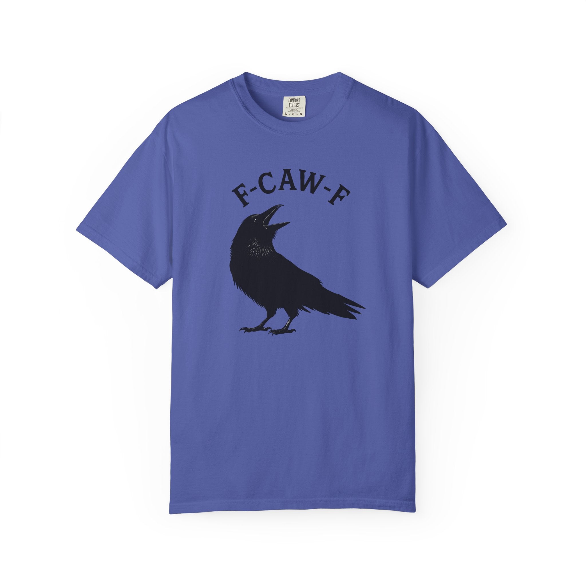 F-Caw-F Unisex Garment-Dyed T-Shirt