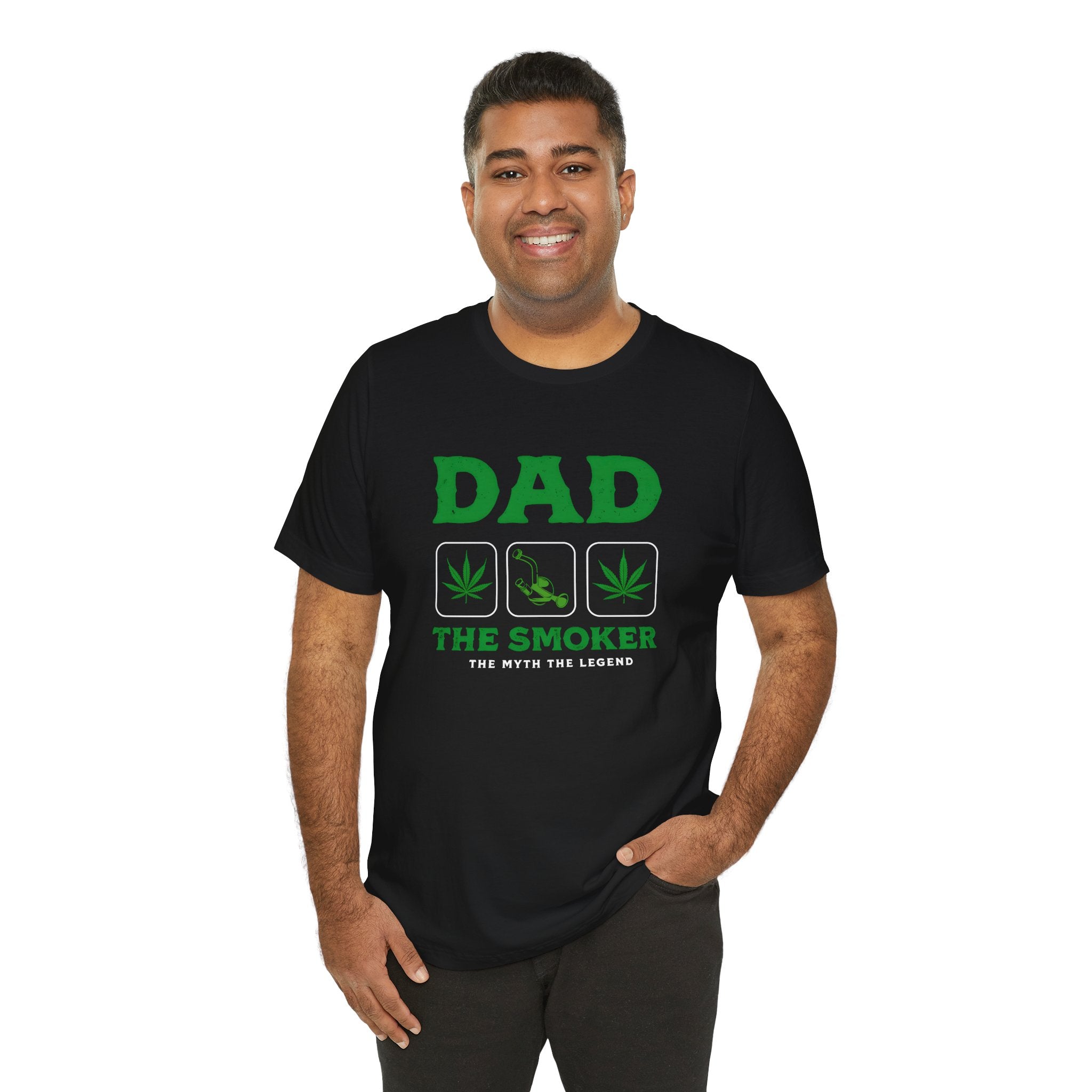 Dad The Smoker T-Shirt — Funny Cannabis Father’s Day Tee