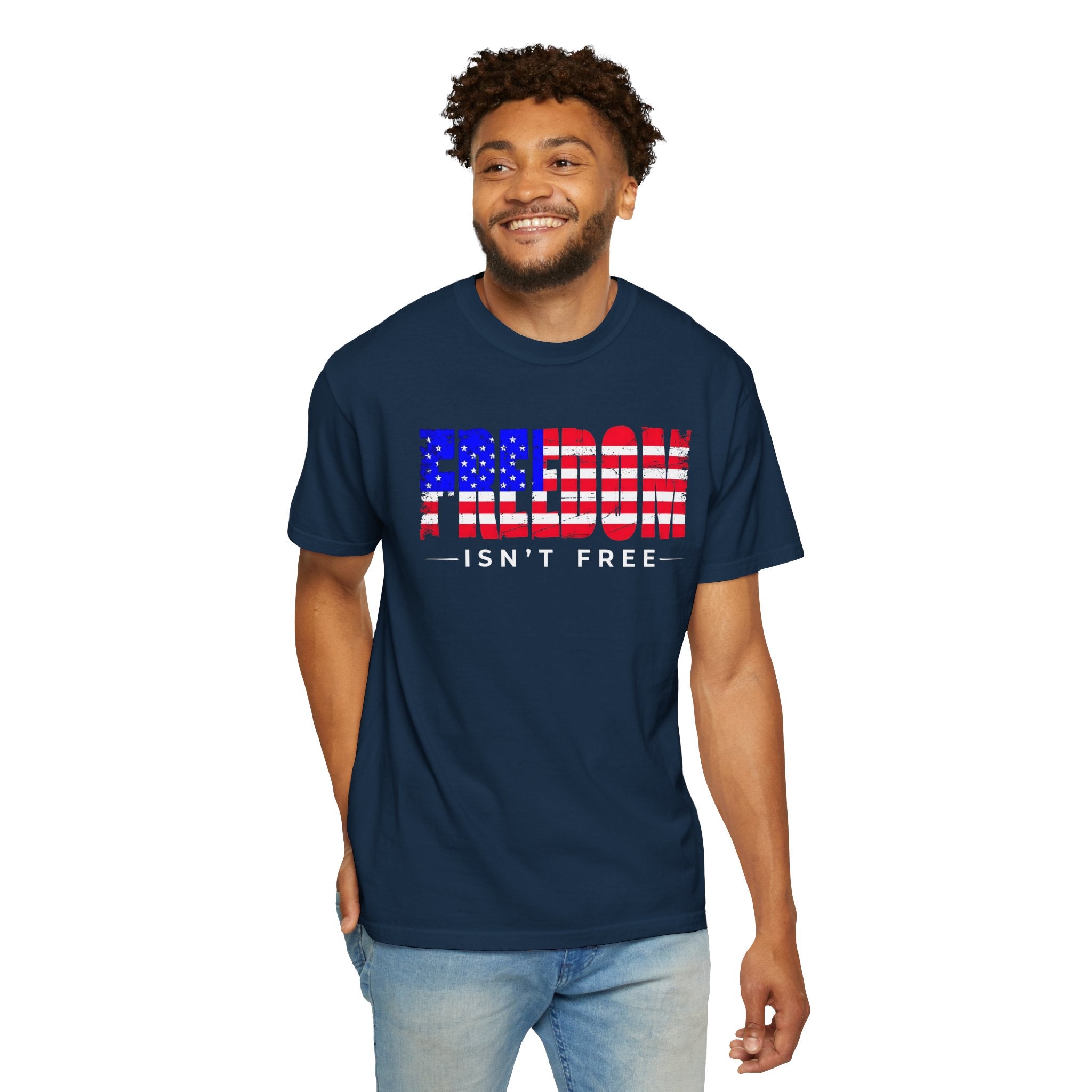 Freedom Isn't Free T-shirt