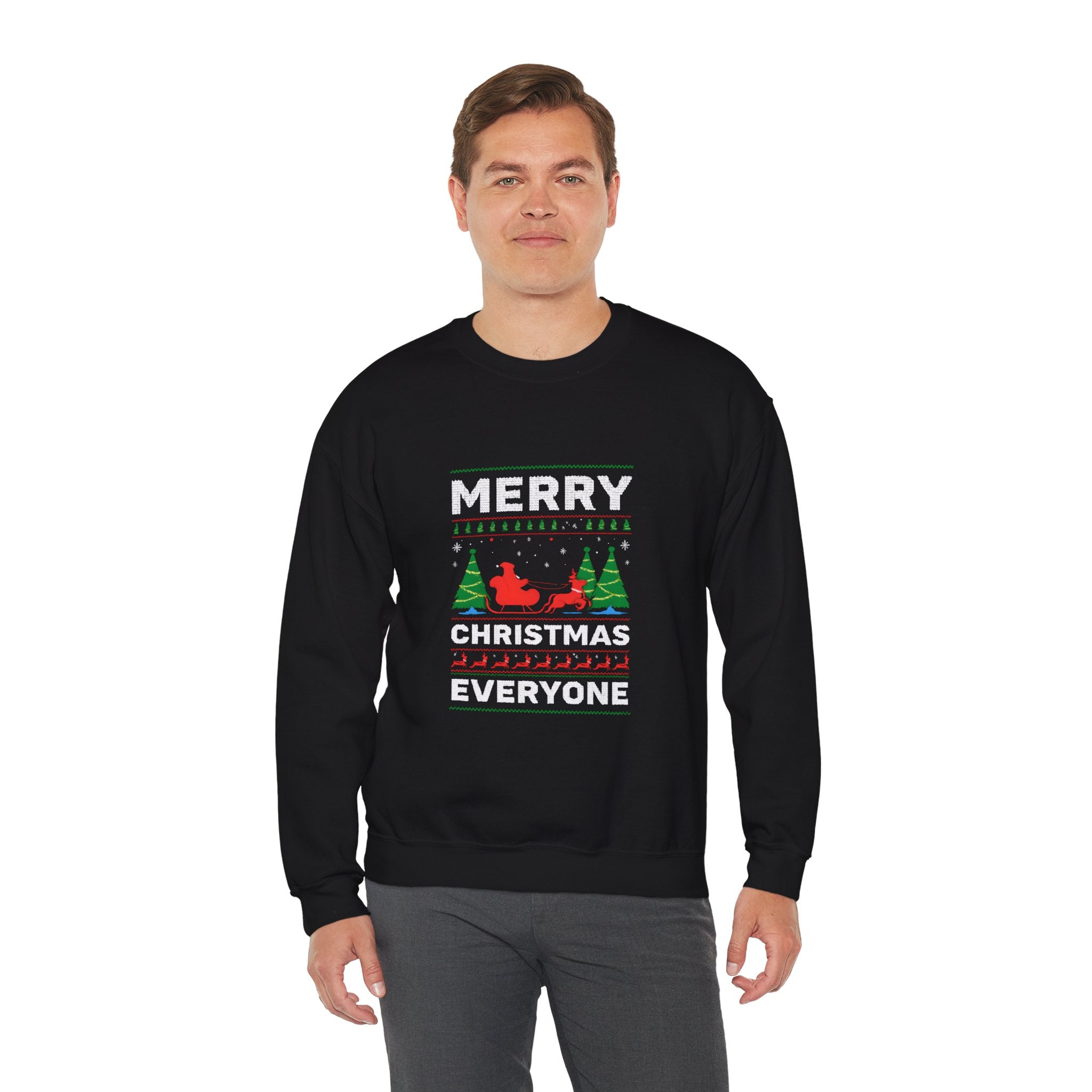 Merry Christmas Everyone Sweatshirt