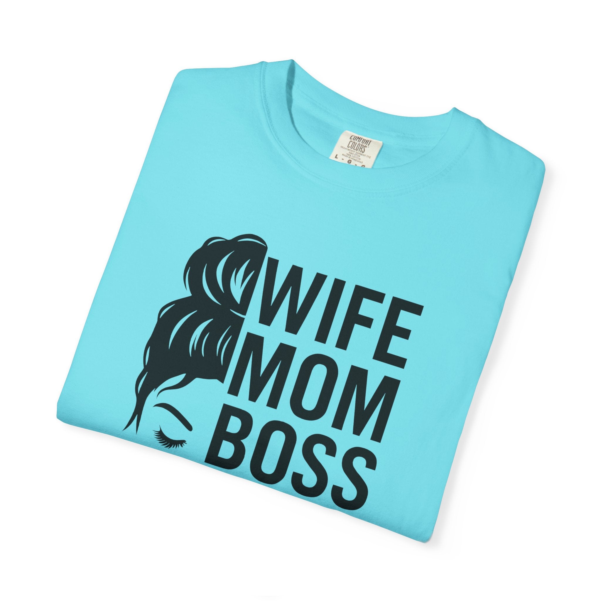 Wife Mom Boss T-Shirt, Unisex Tee for Moms, Gift for New Moms, Casual Outfit, Mother's Day Gift
