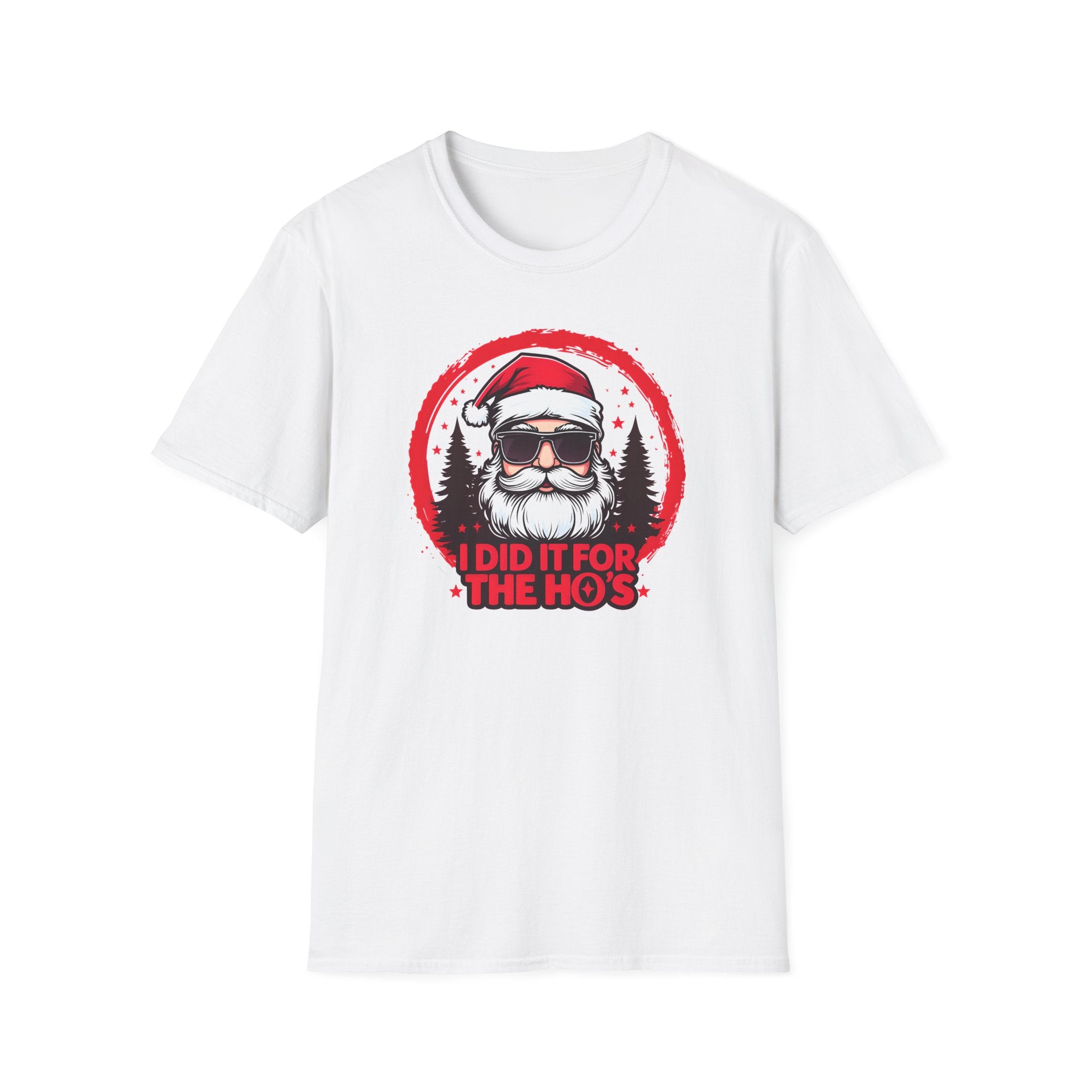 Funny Santa T-Shirt, Christmas Humor Shirt, Holiday Gift, Unisex Tee, I Did It For The Ho's, Festive Apparel, Winter Party Wear