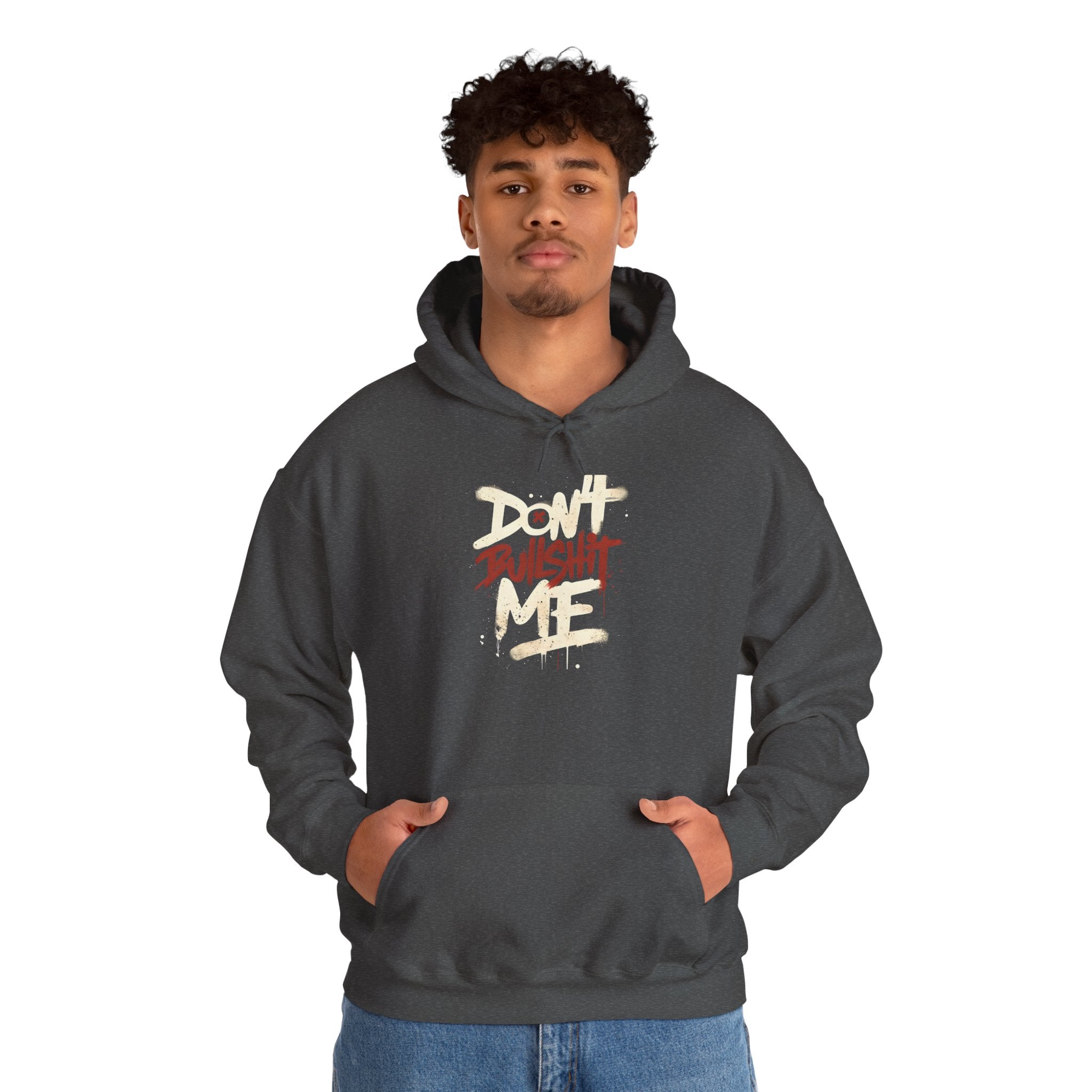 Don't Bull shit me Unisex Hoodie, Trendy Streetwear Sweatshirt, Comfortable Gift for Friends, Fall Fashion, Cool Casual Outfit
