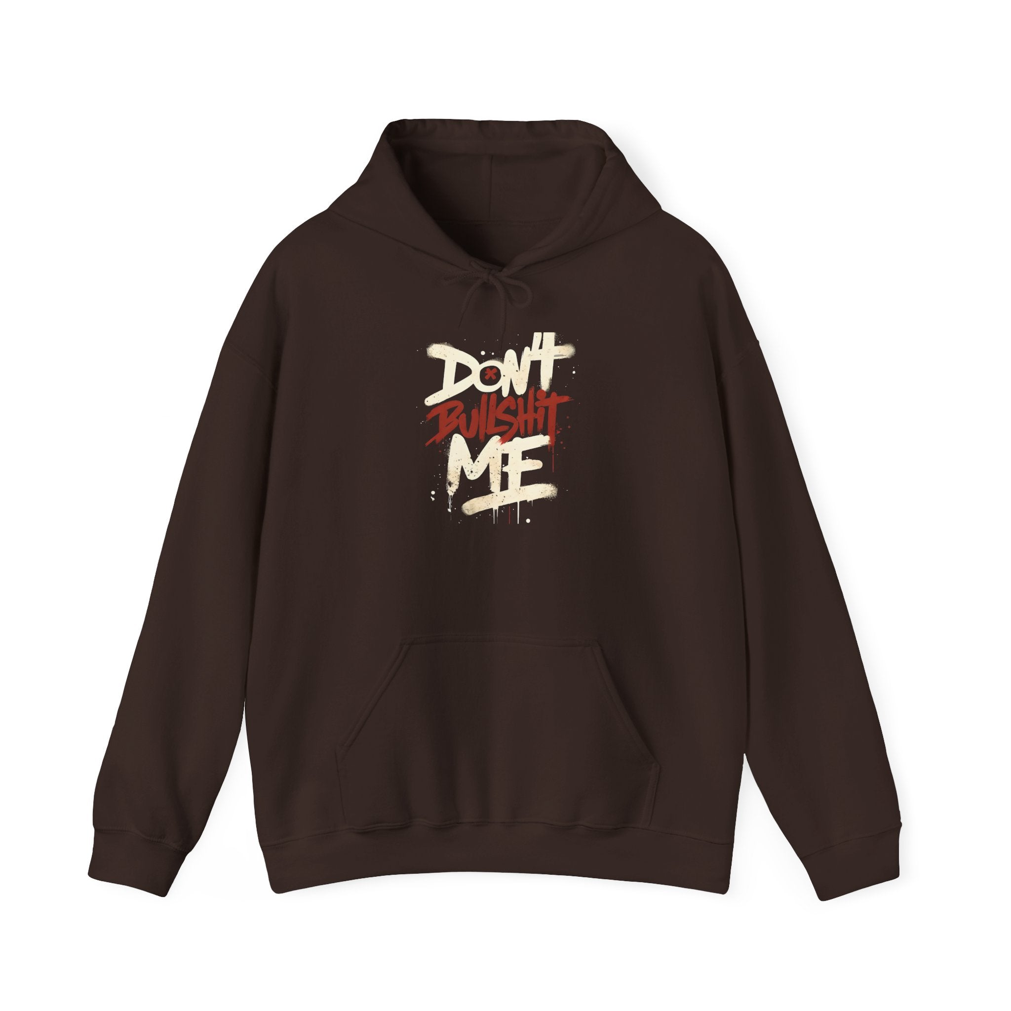 Don't Bull shit me Unisex Hoodie, Trendy Streetwear Sweatshirt, Comfortable Gift for Friends, Fall Fashion, Cool Casual Outfit