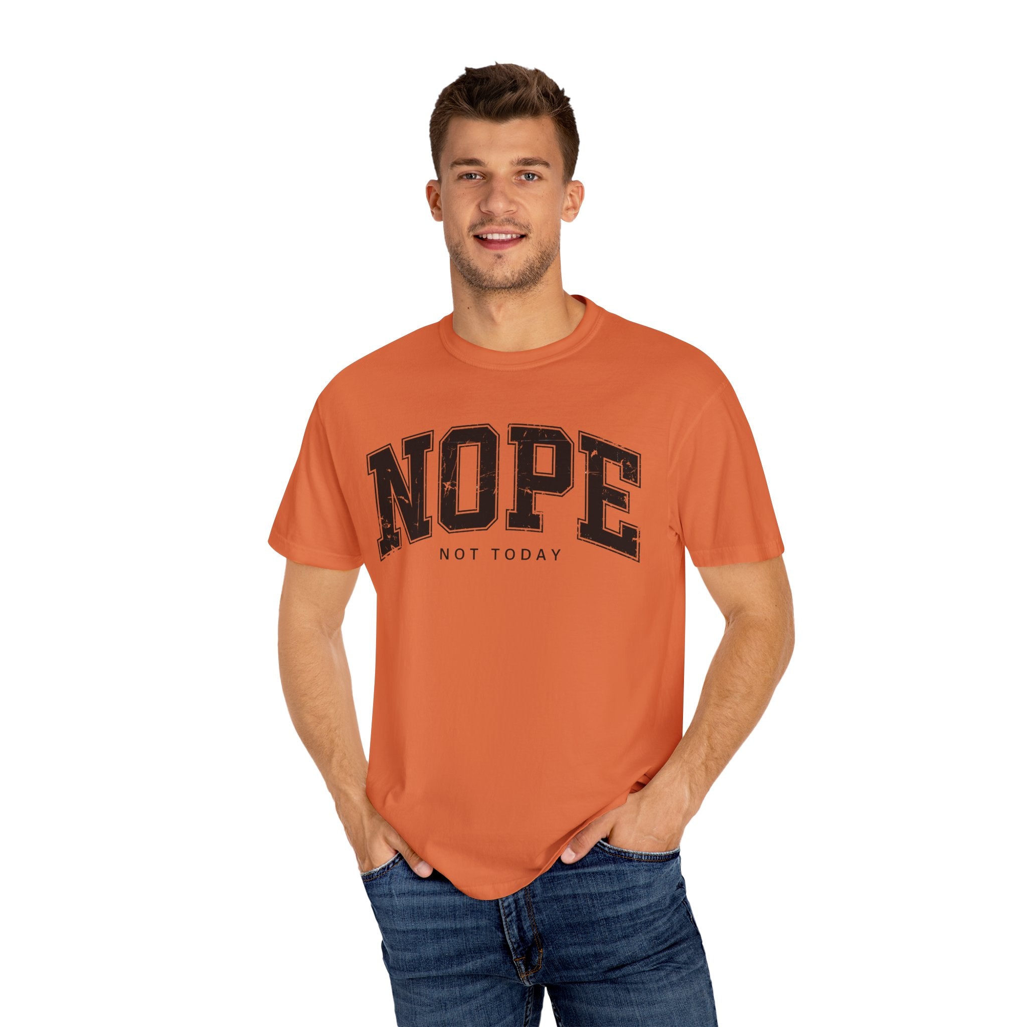 Unisex T-shirt Nope Not Today Funny Graphic Tee