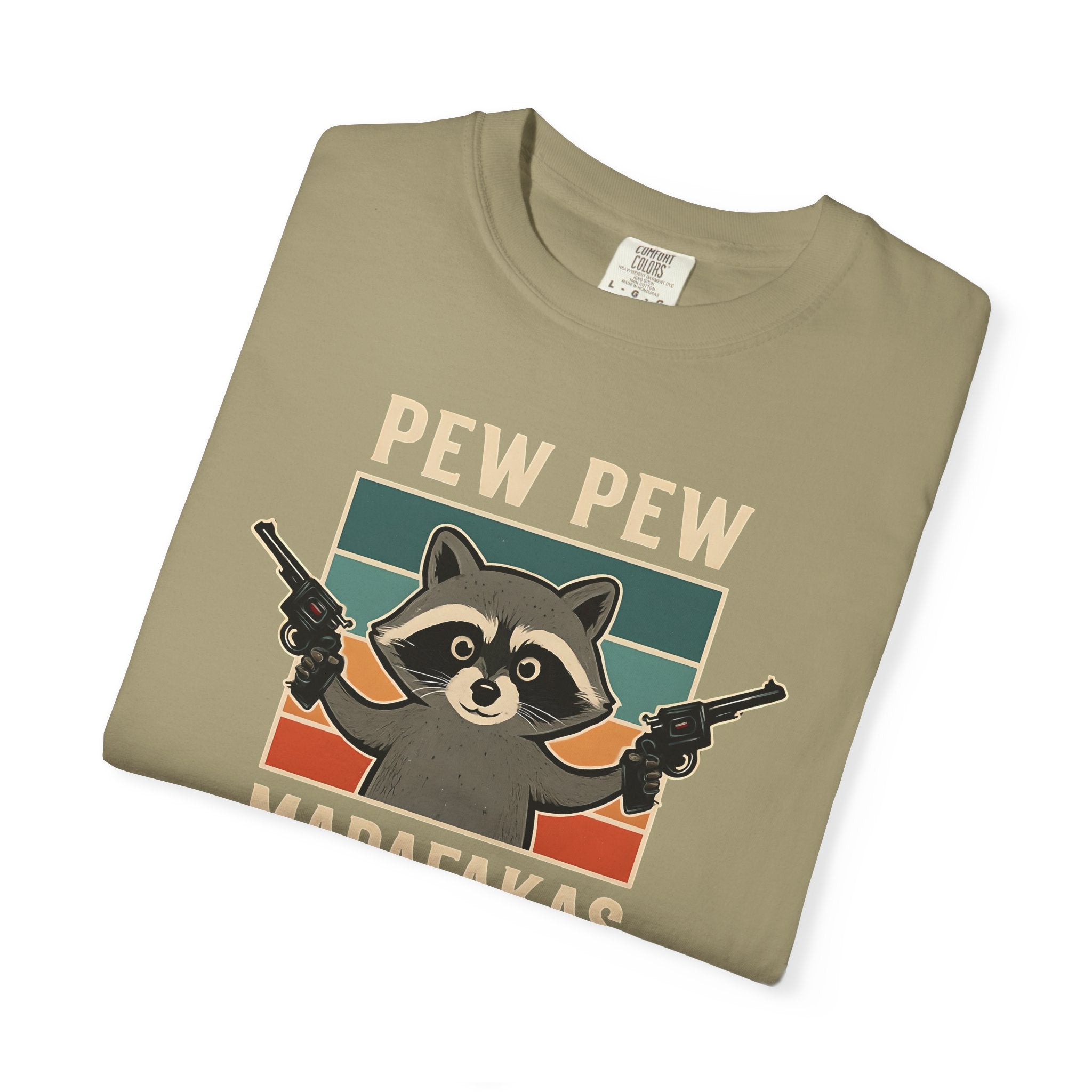 Pew Pew MafaFakas T-Shirt - Fun Unisex Garment-Dyed Tee
