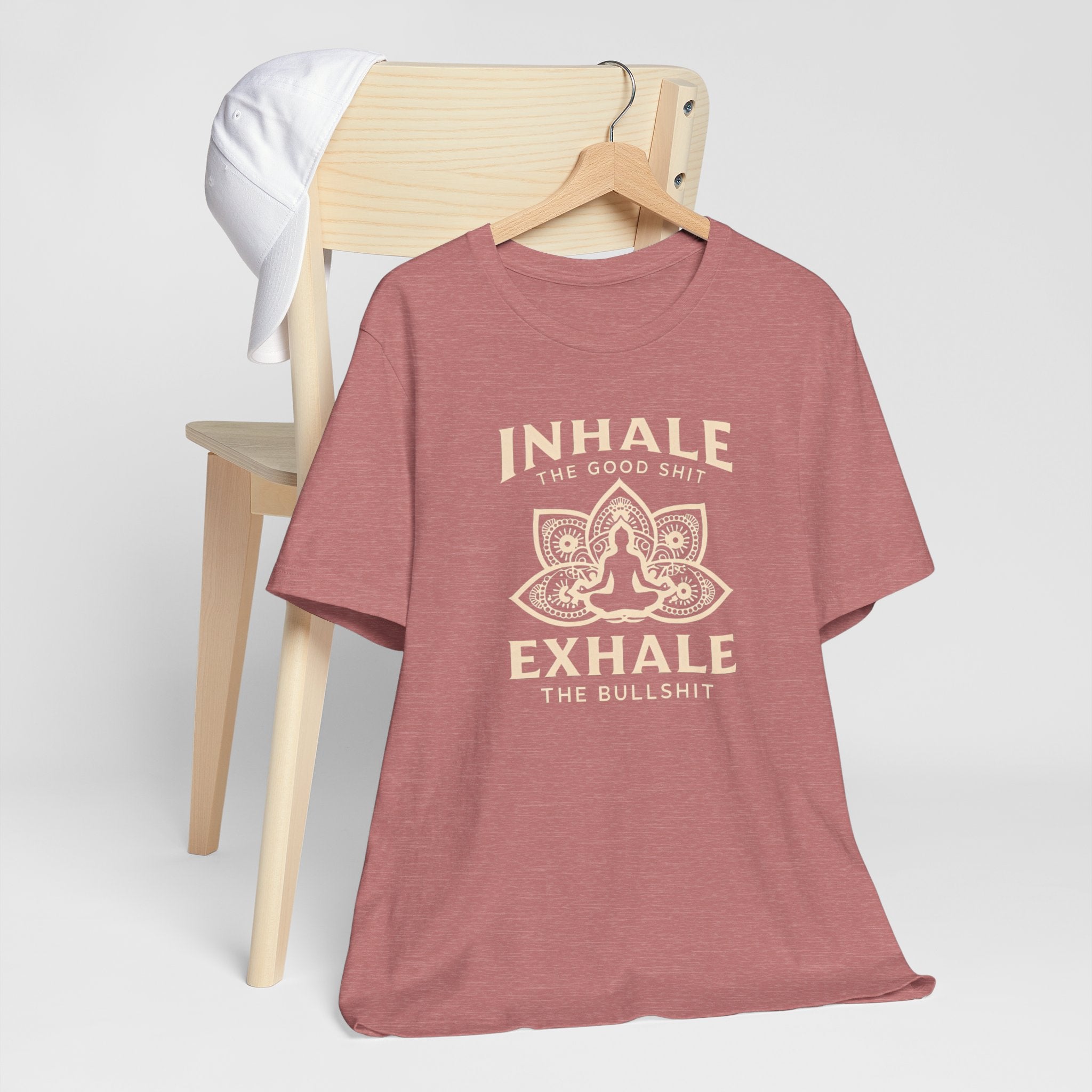 Inhale the Good, Exhale the Bullshit T-Shirt — Yoga Meditation Graphic Tee