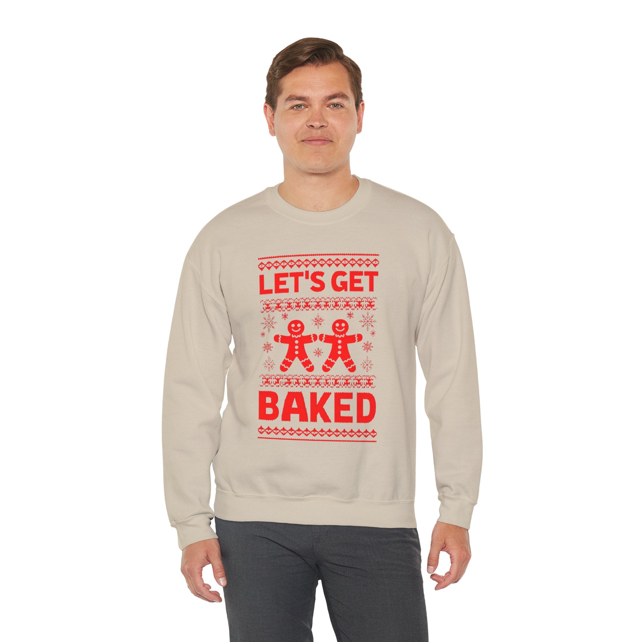 Festive Crewneck Sweatshirt - "Let's Get Baked"