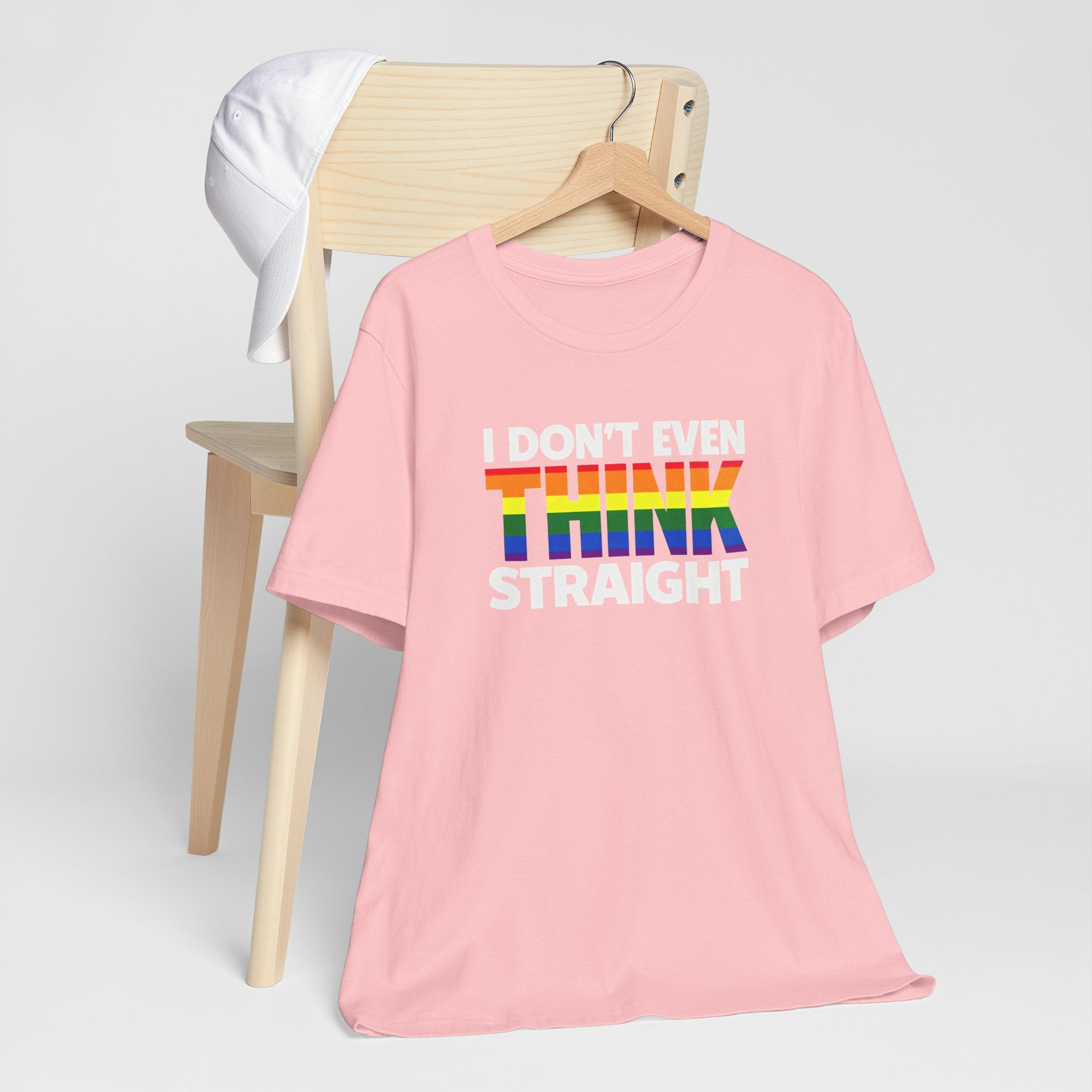 I Don't Even Think Straight Tee — Rainbow Pride Graphic T-Shirt
