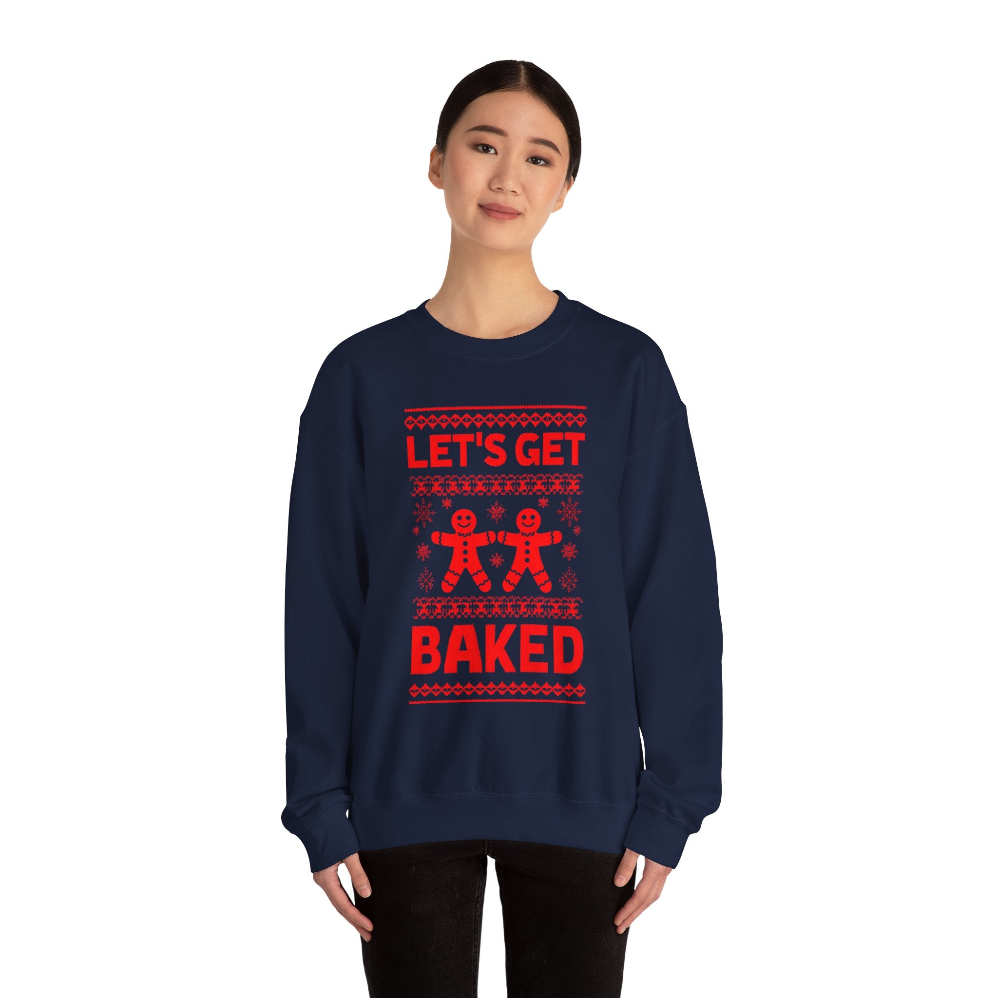 Festive Crewneck Sweatshirt - "Let's Get Baked"