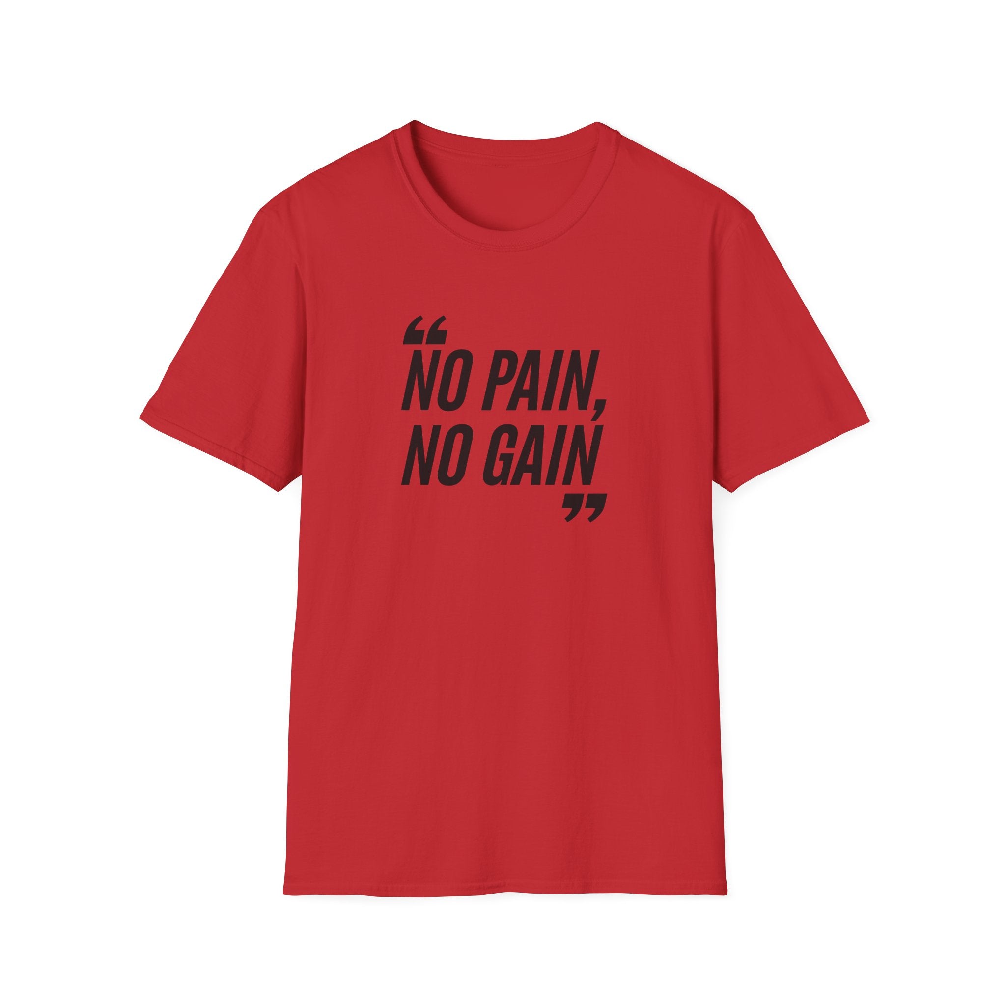 Motivational Quote T-Shirt - "No Pain, No Gain" Unisex Softstyle Tee