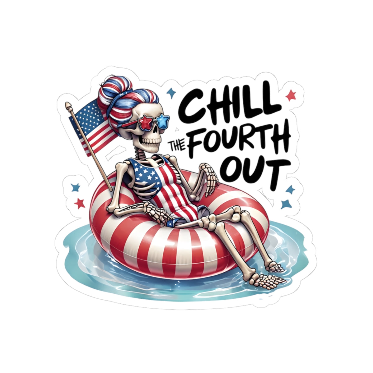 Chill the Fourth Out Skeleton Stickers | Summer Decor, Patriotic Art, Fun Laptop Decals, Halloween Vibes, Gift for Friends