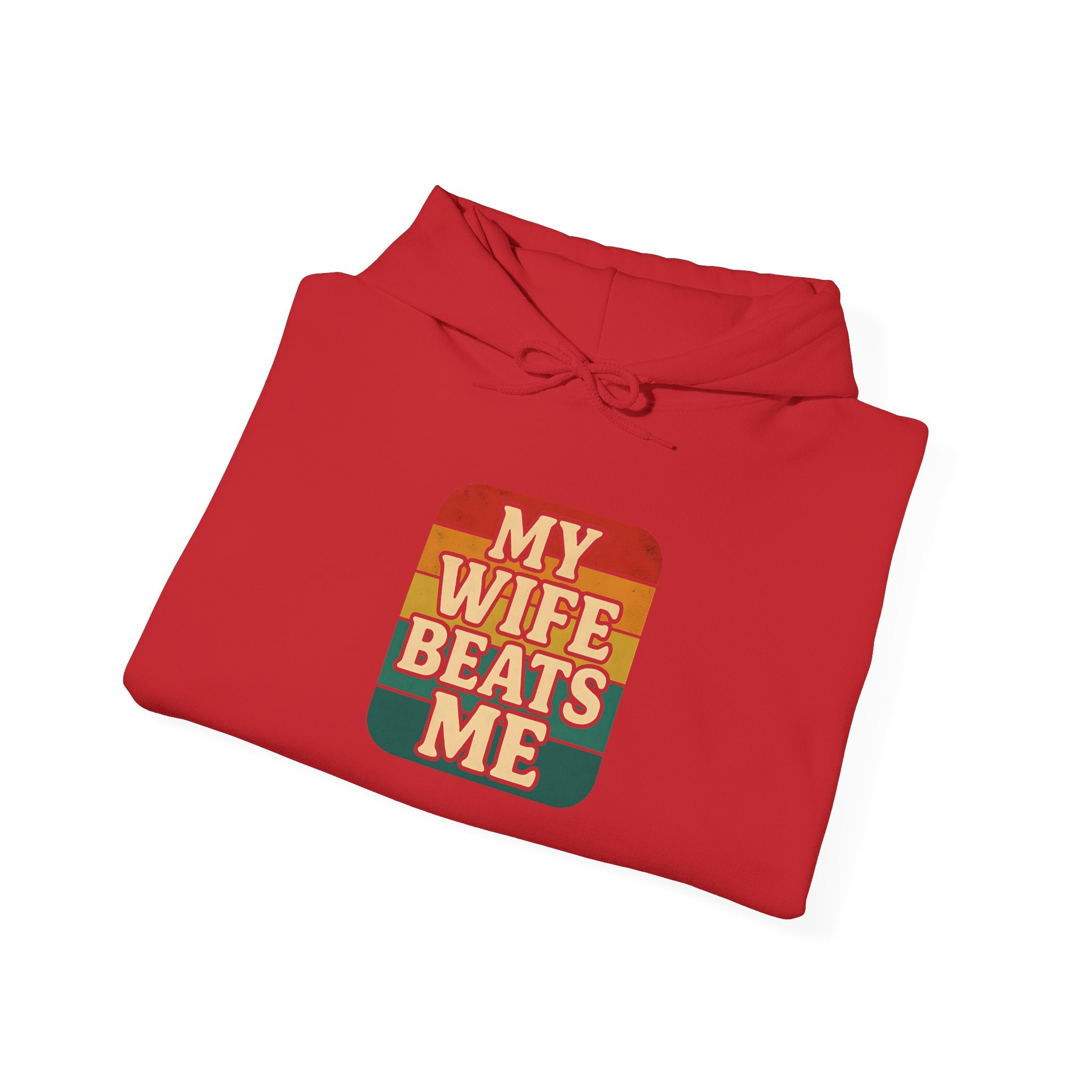 Retro Hoodie - 'My Wife Beats Me' Comfortable Sweatshirt