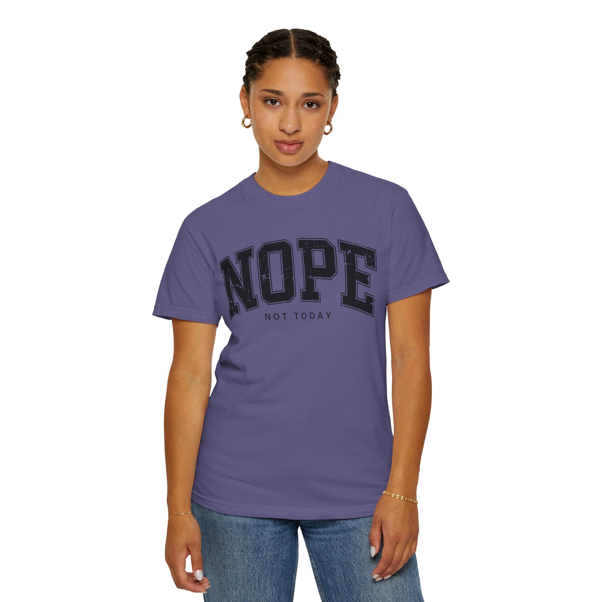 Unisex T-shirt Nope Not Today Funny Graphic Tee