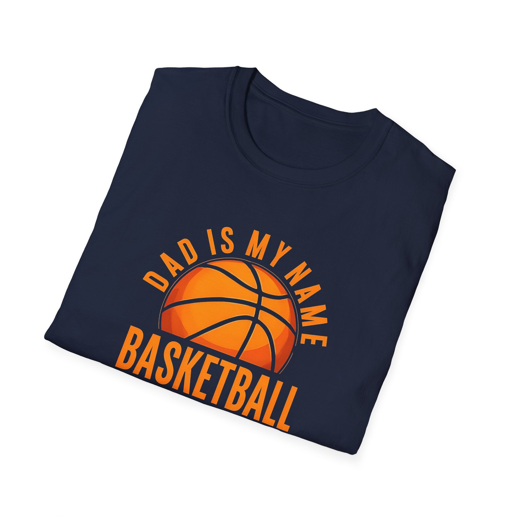 Dad Is My Name Basketball Is My Game T-Shirt