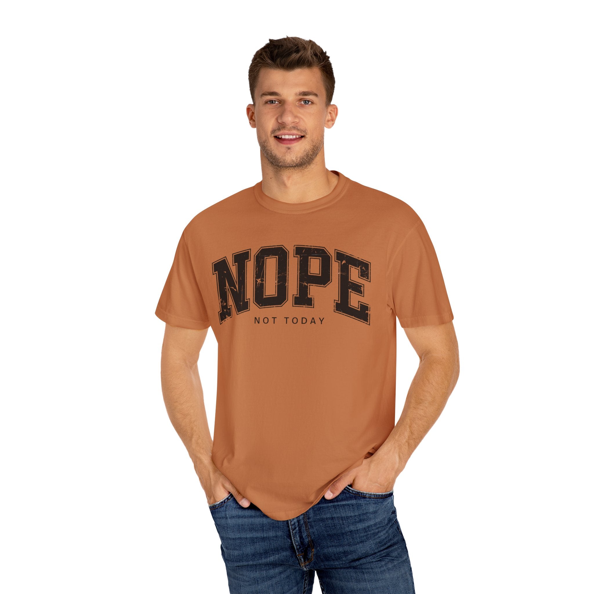 Unisex T-shirt Nope Not Today Funny Graphic Tee