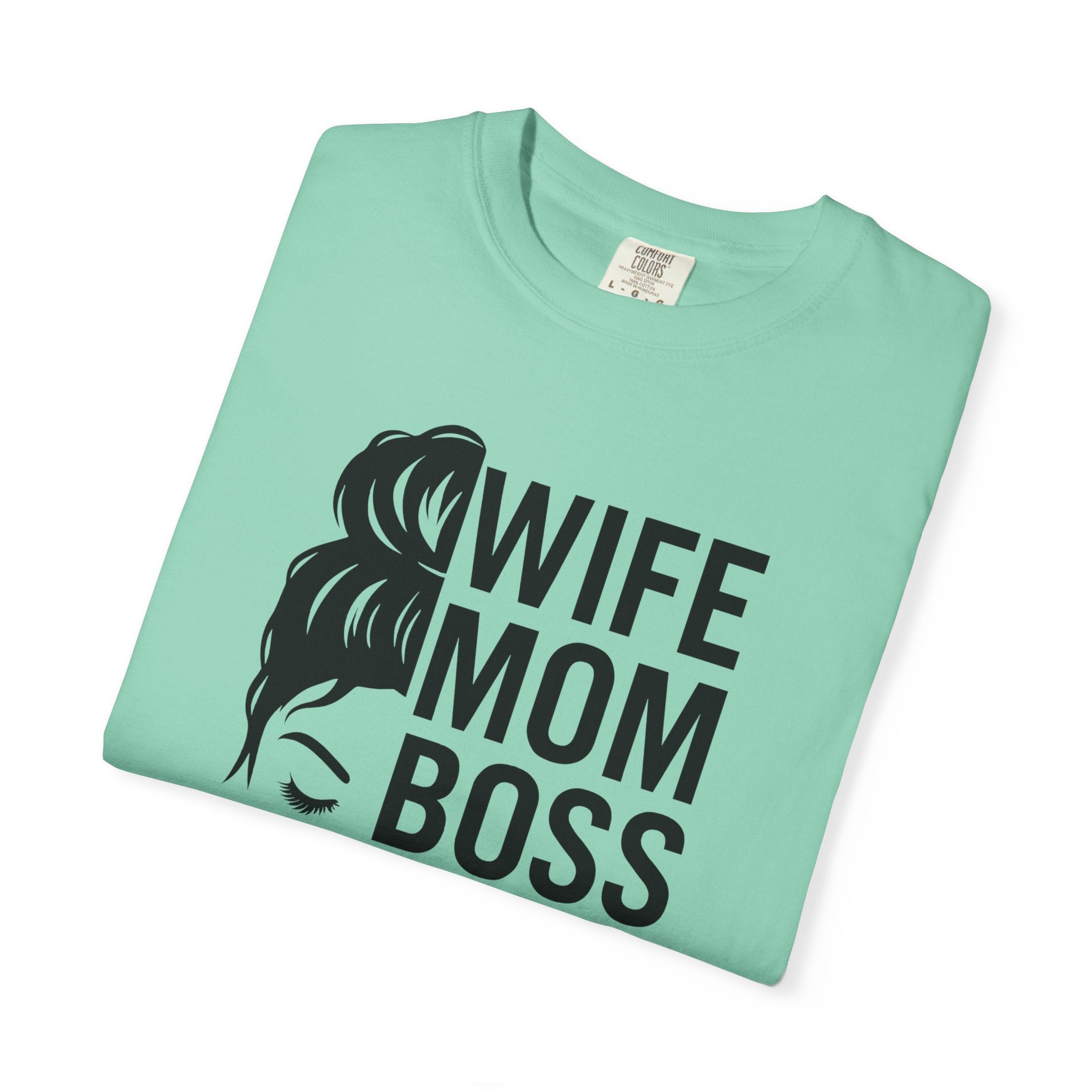 Wife Mom Boss T-Shirt, Unisex Tee for Moms, Gift for New Moms, Casual Outfit, Mother's Day Gift