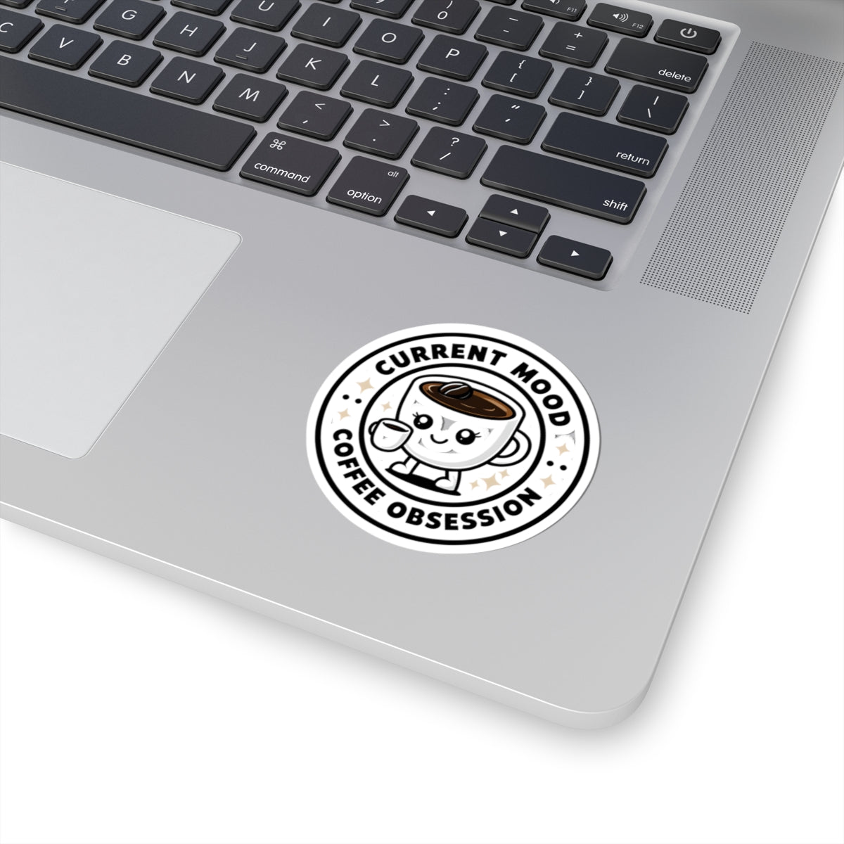 Current Mood Coffee Obsession Stickers – Cute Vibes for Coffee Lovers