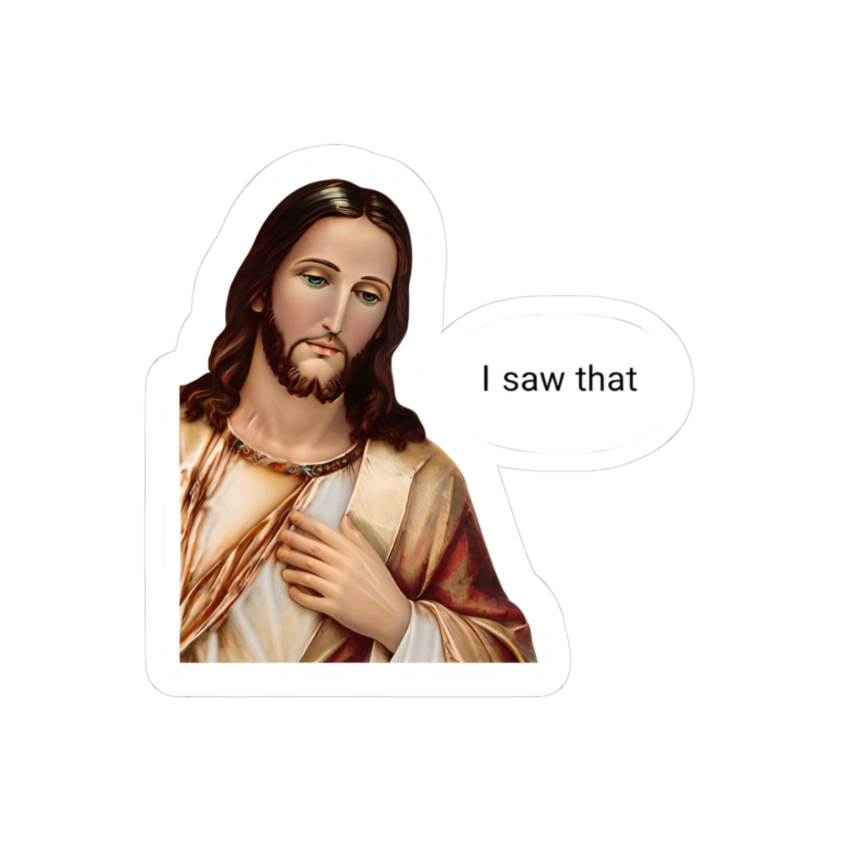 Religious Humor Kiss-Cut Stickers - "I Saw That" Jesus Design
